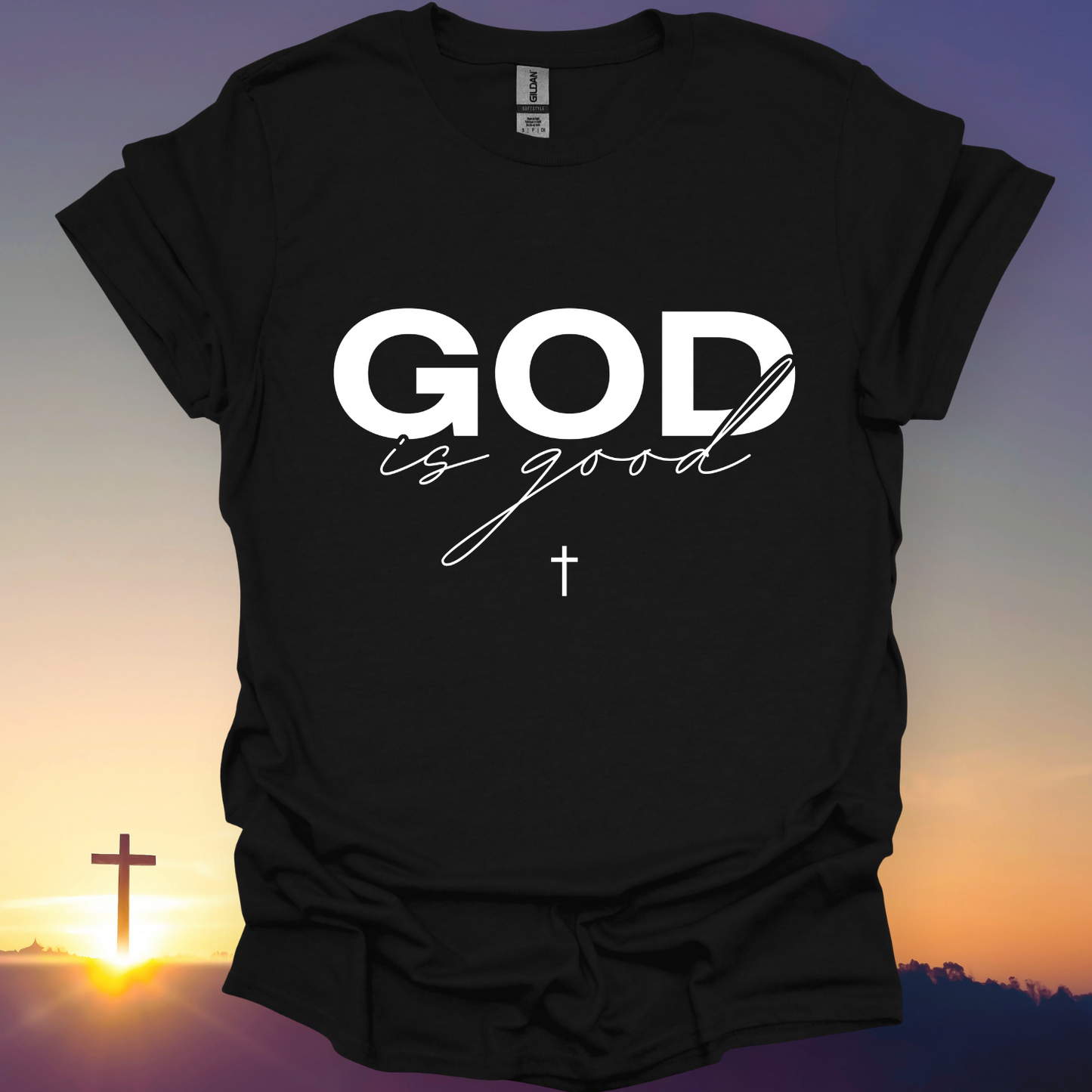 "God Is Good" T-Shirt