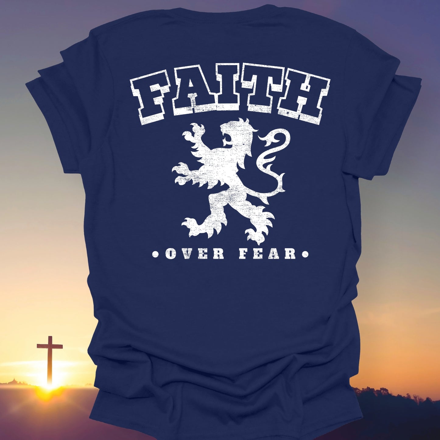 "Faith Over Fear" T-Shirt (Back Print Only)