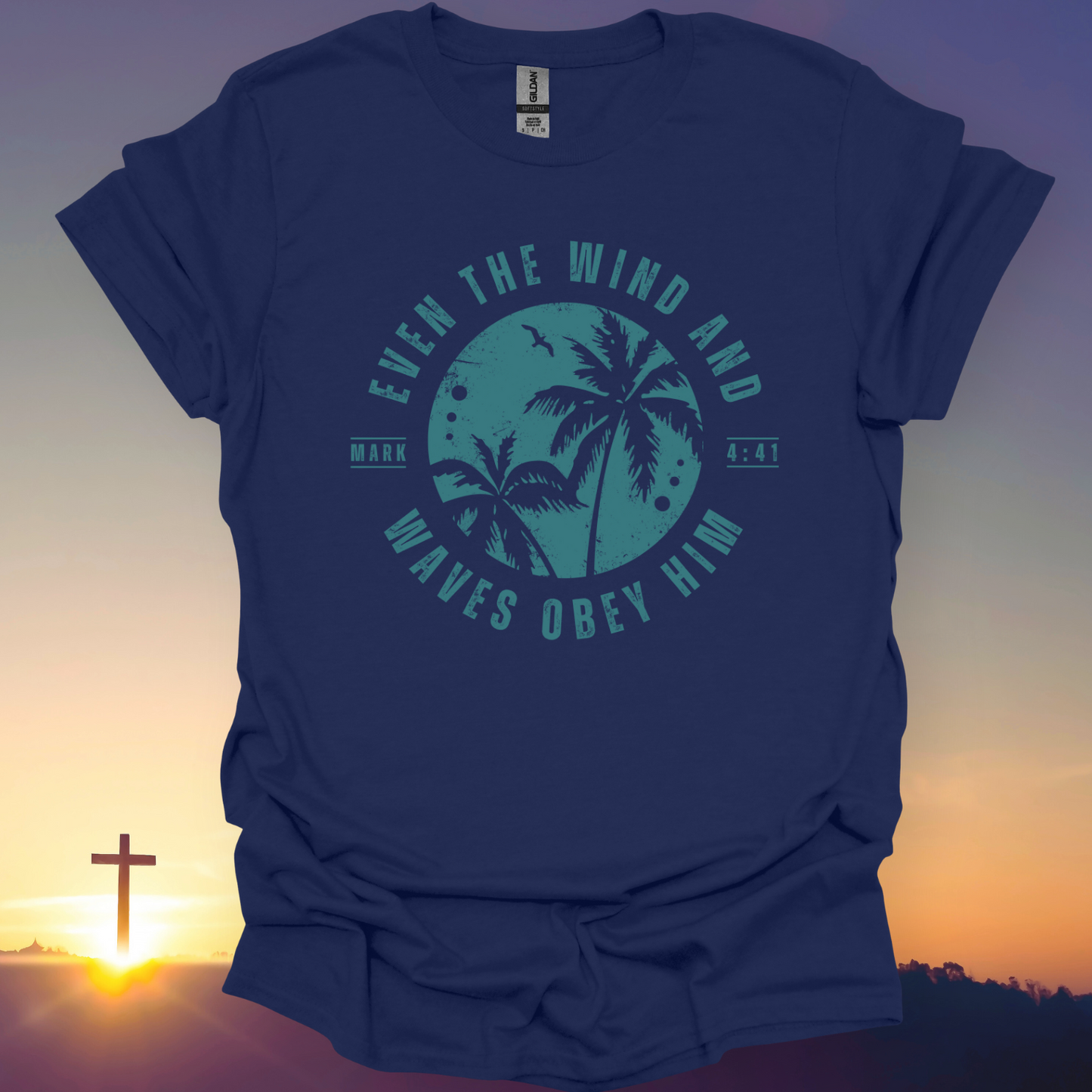 "Even The Wind And Waves Obey Him" T-Shirt