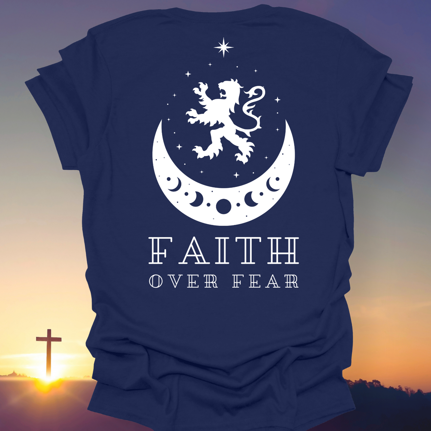 "Faith Over Fear" T-Shirt (Back Print Only)