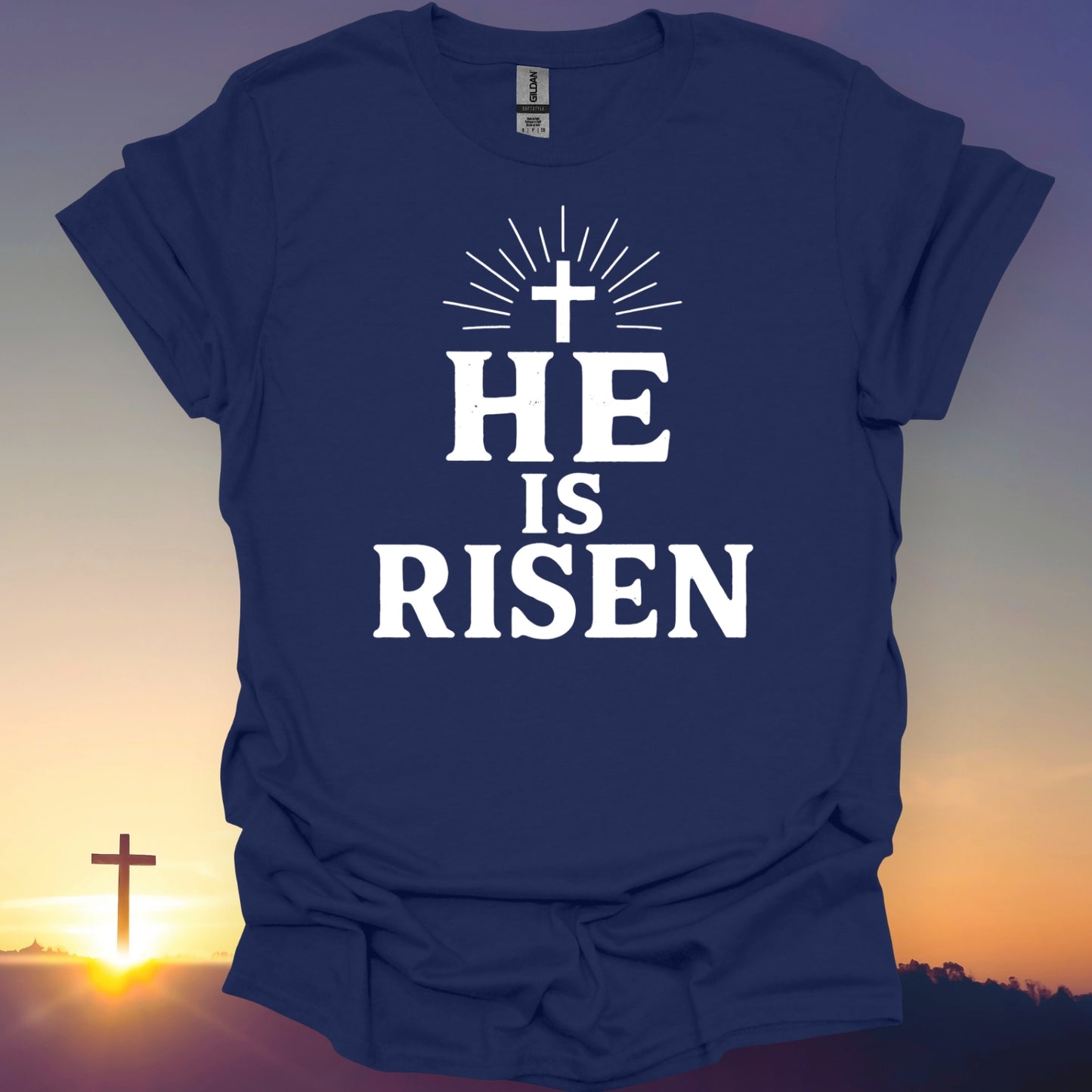 "He Is Risen" T-Shirt