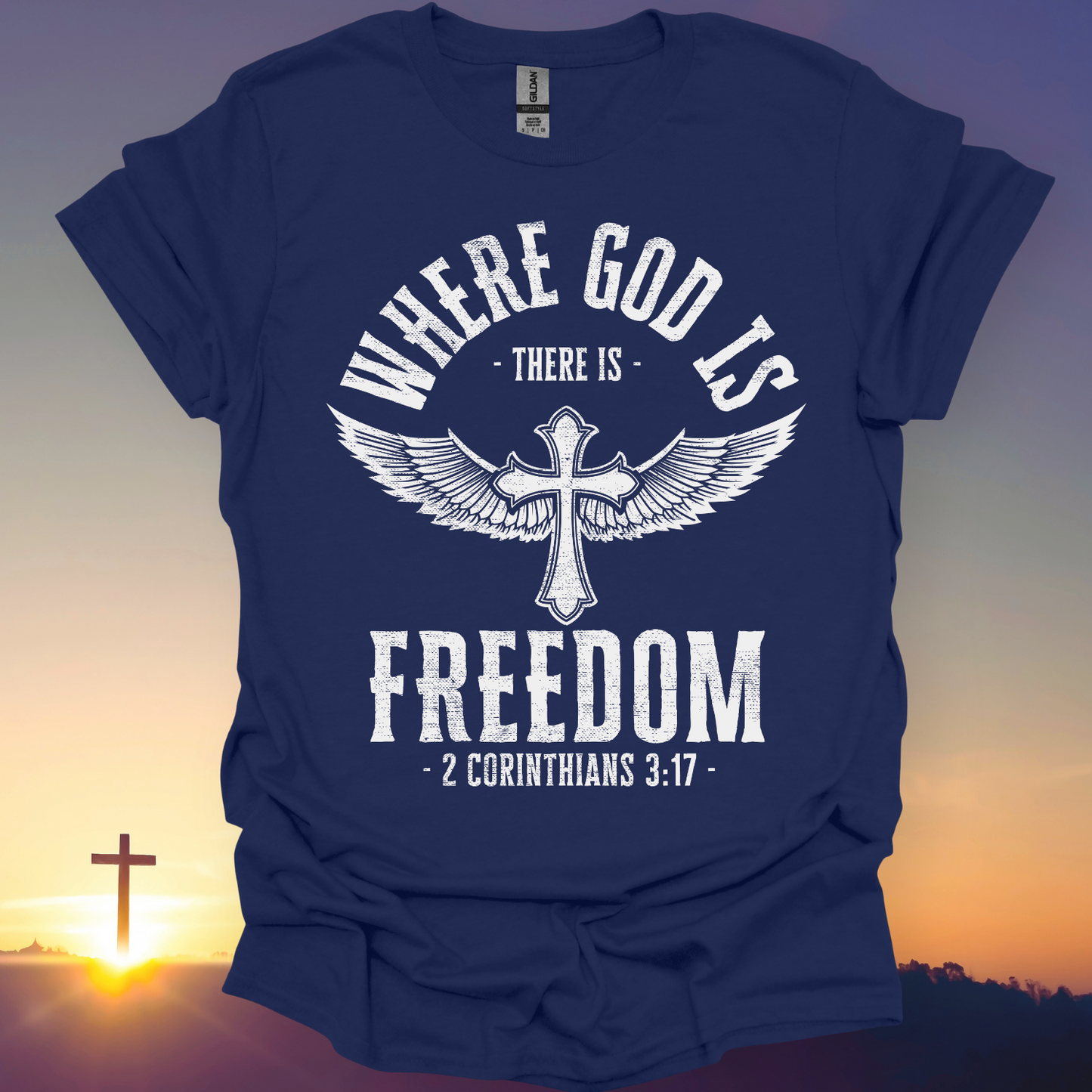 "Where God Is There Is Freedom" T-Shirt