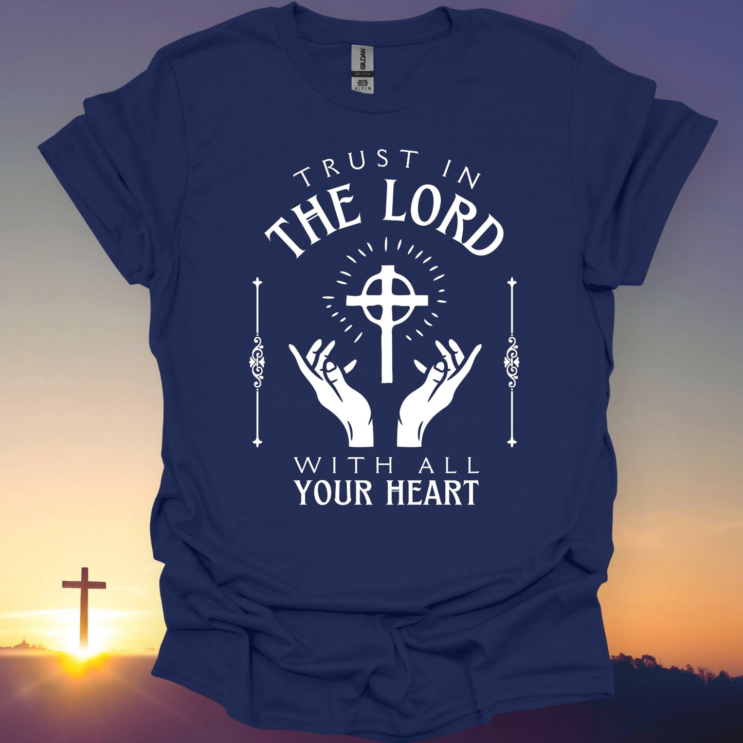 "Trust In The Lord" T-Shirt