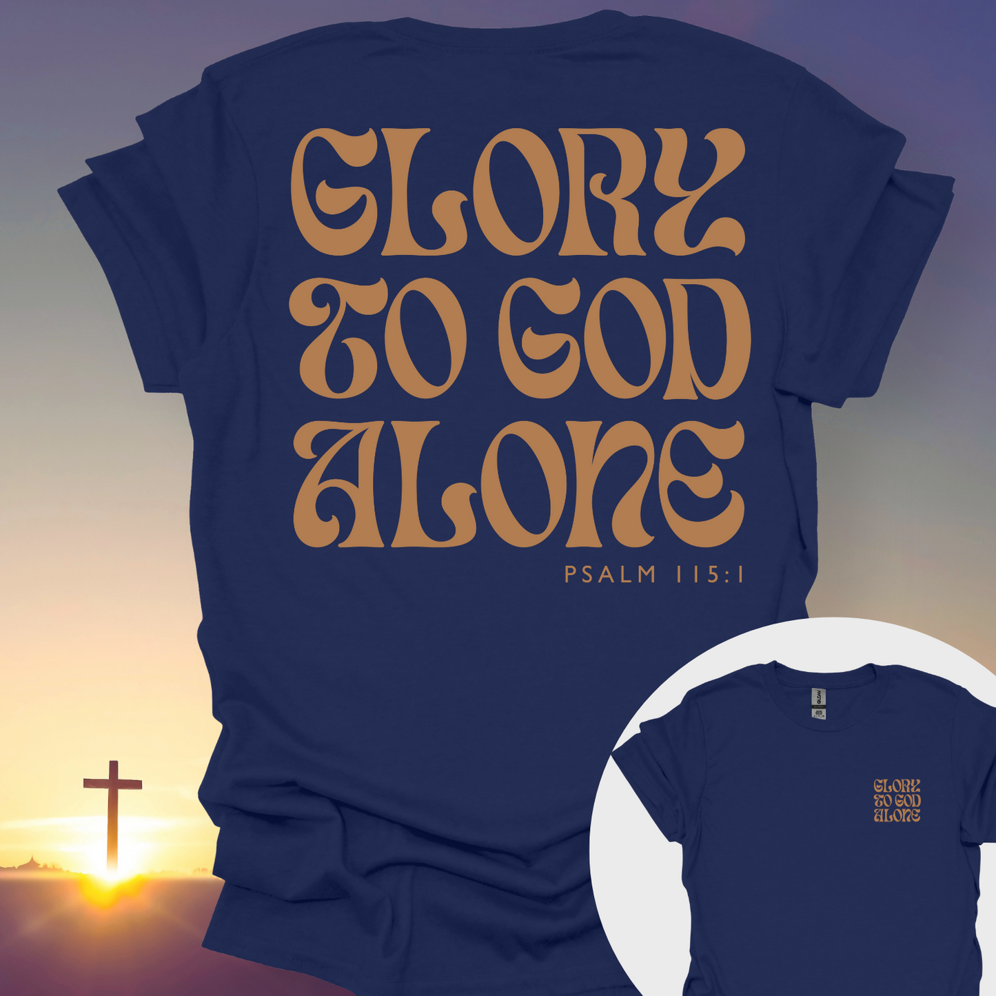 "Glory To God Alone" T-Shirt (Front and Back Print)