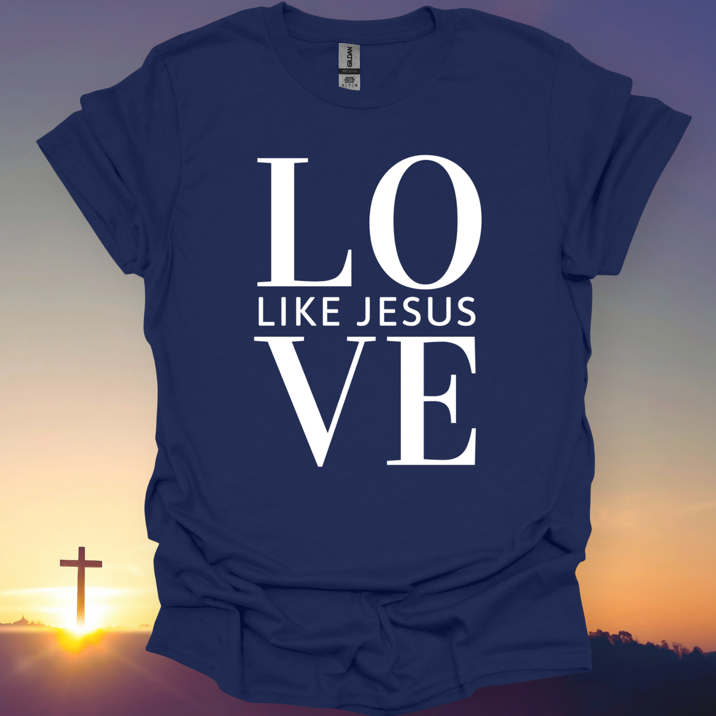 "Love Like Jesus" T-Shirt