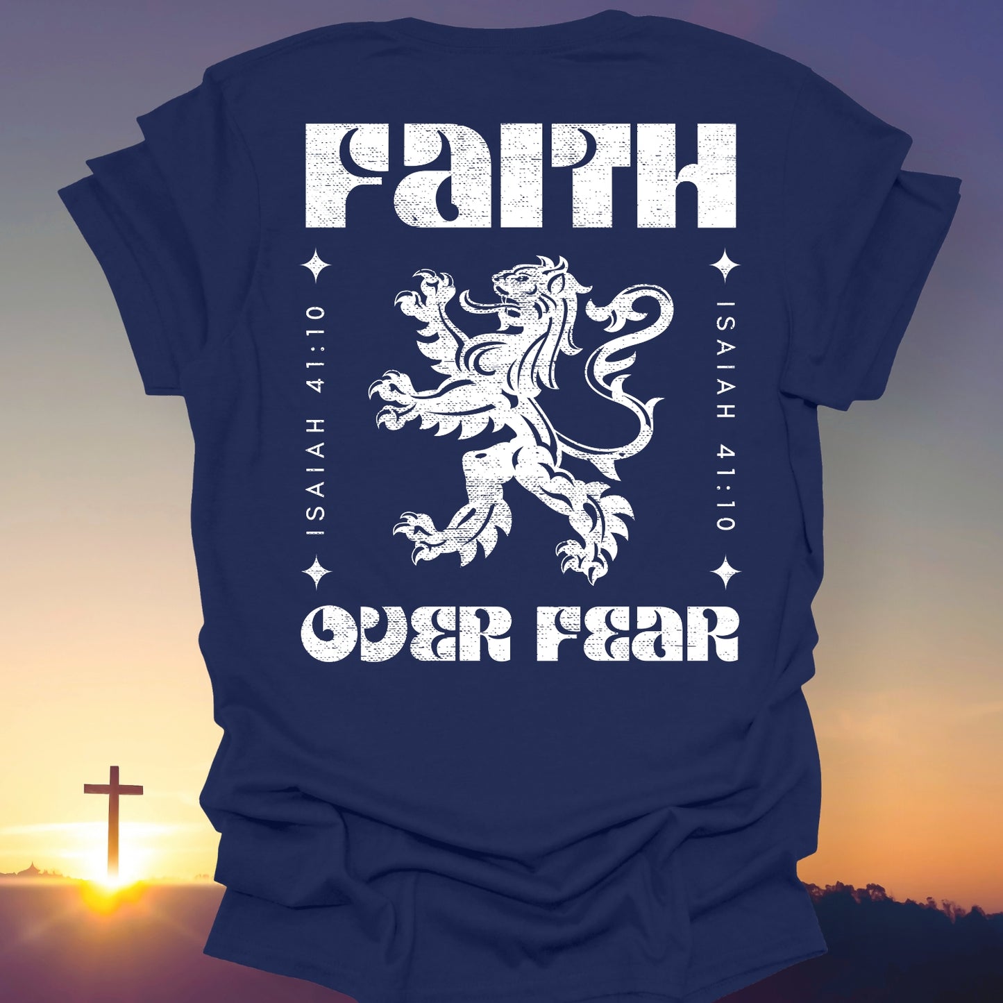"Faith Over Fear" T-Shirt (Back Print Only)