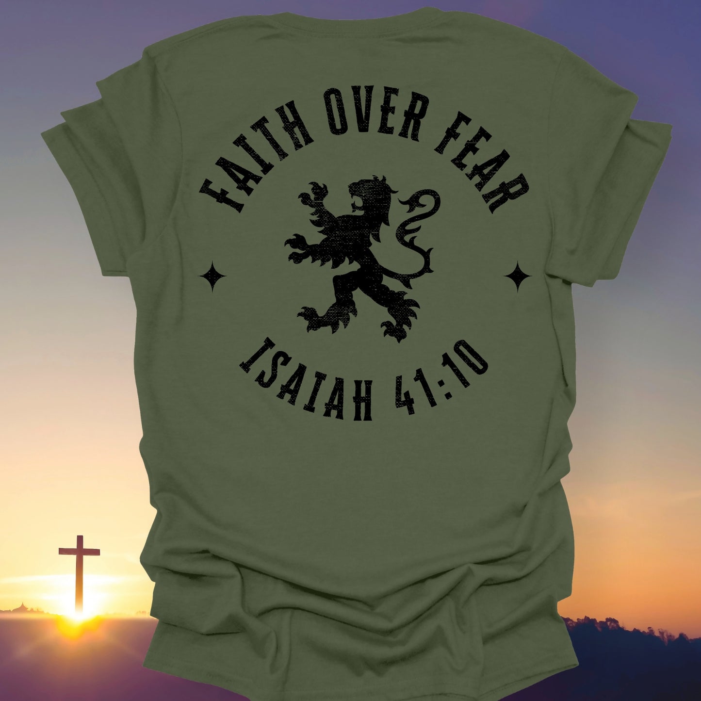"Faith Over Fear" T-Shirt (Back Print Only)