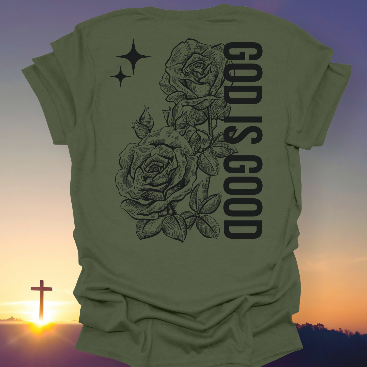 "God Is Good" T-Shirt (Back Print Only)
