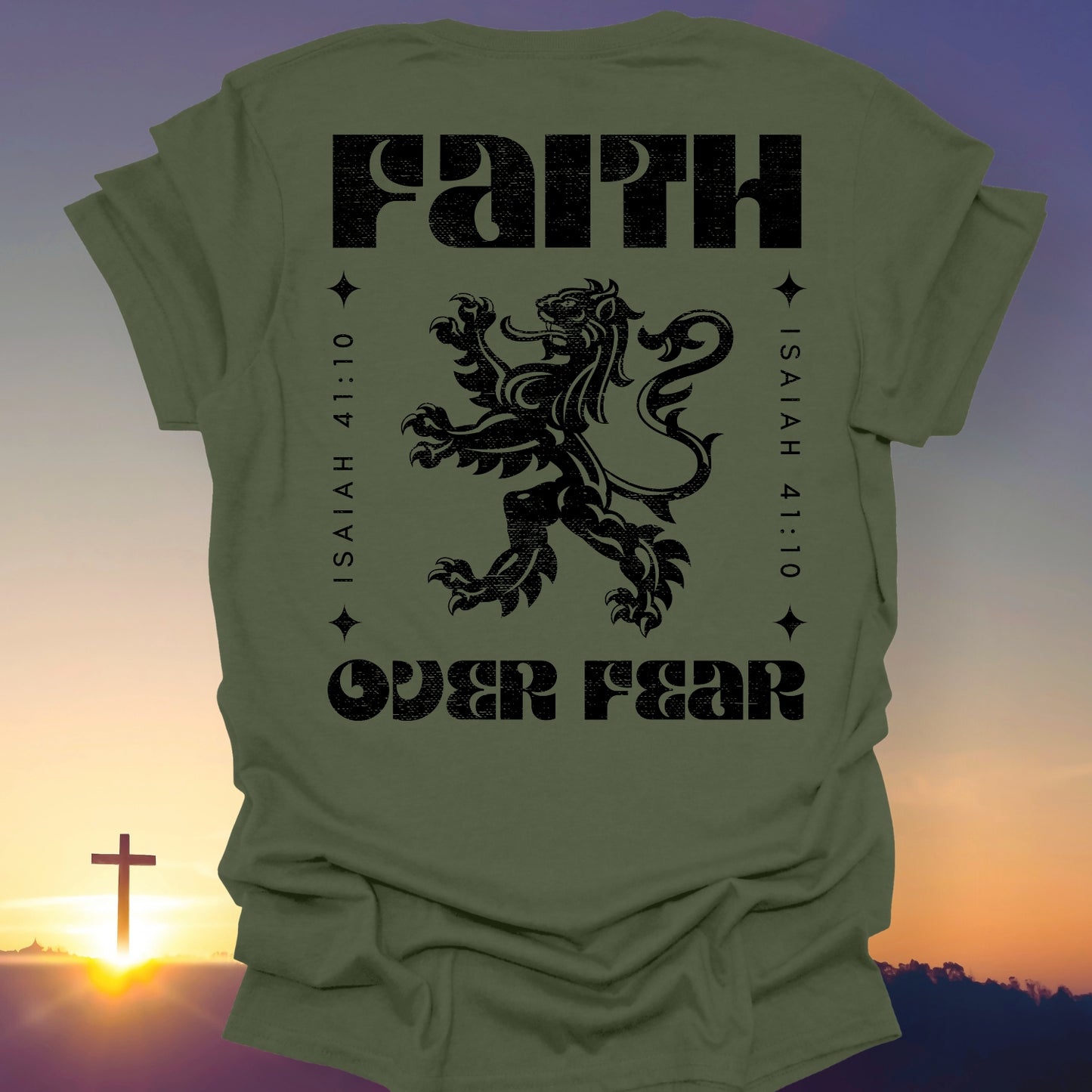 "Faith Over Fear" T-Shirt (Back Print Only)