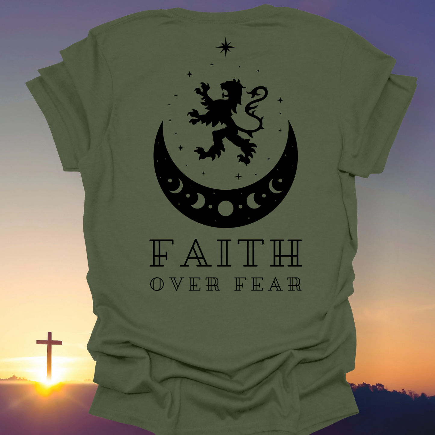 "Faith Over Fear" T-Shirt (Back Print Only)