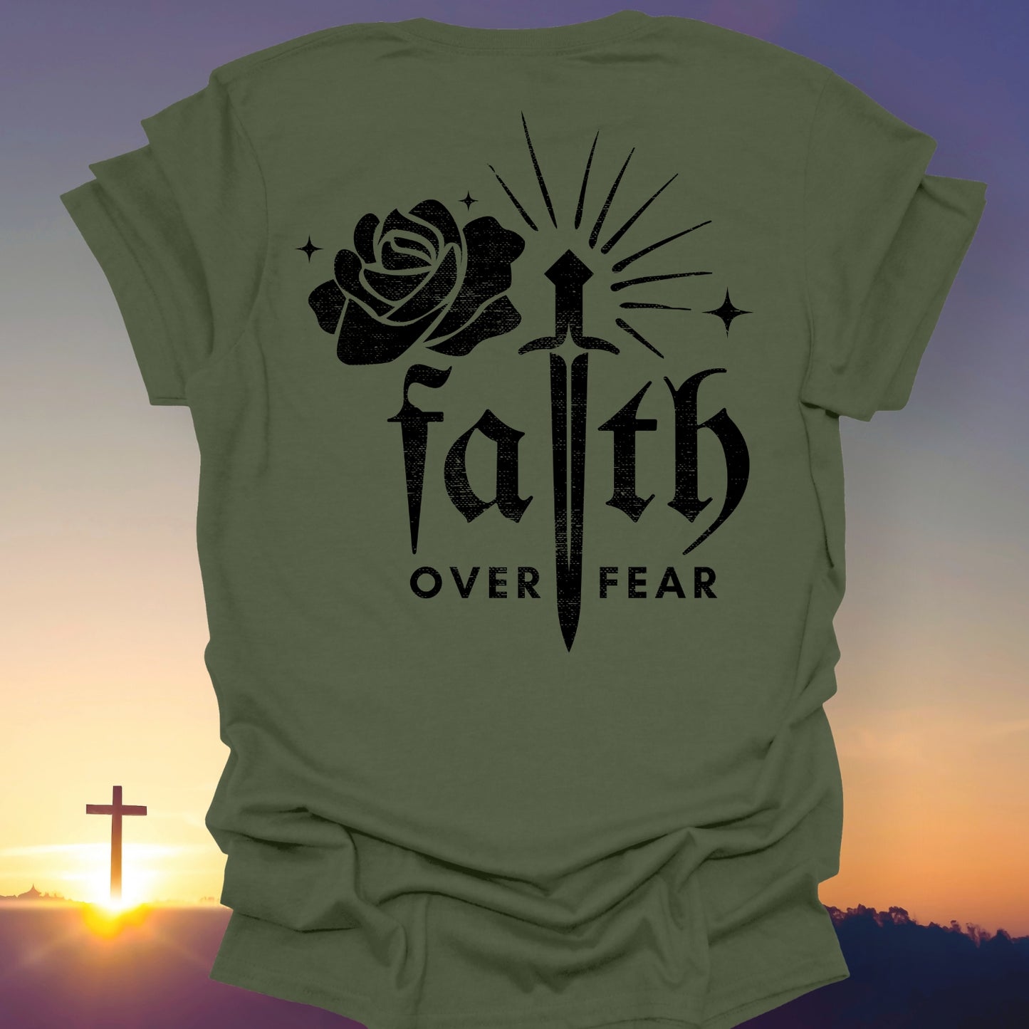"Faith Over Fear" T-Shirt (Back Print Only)