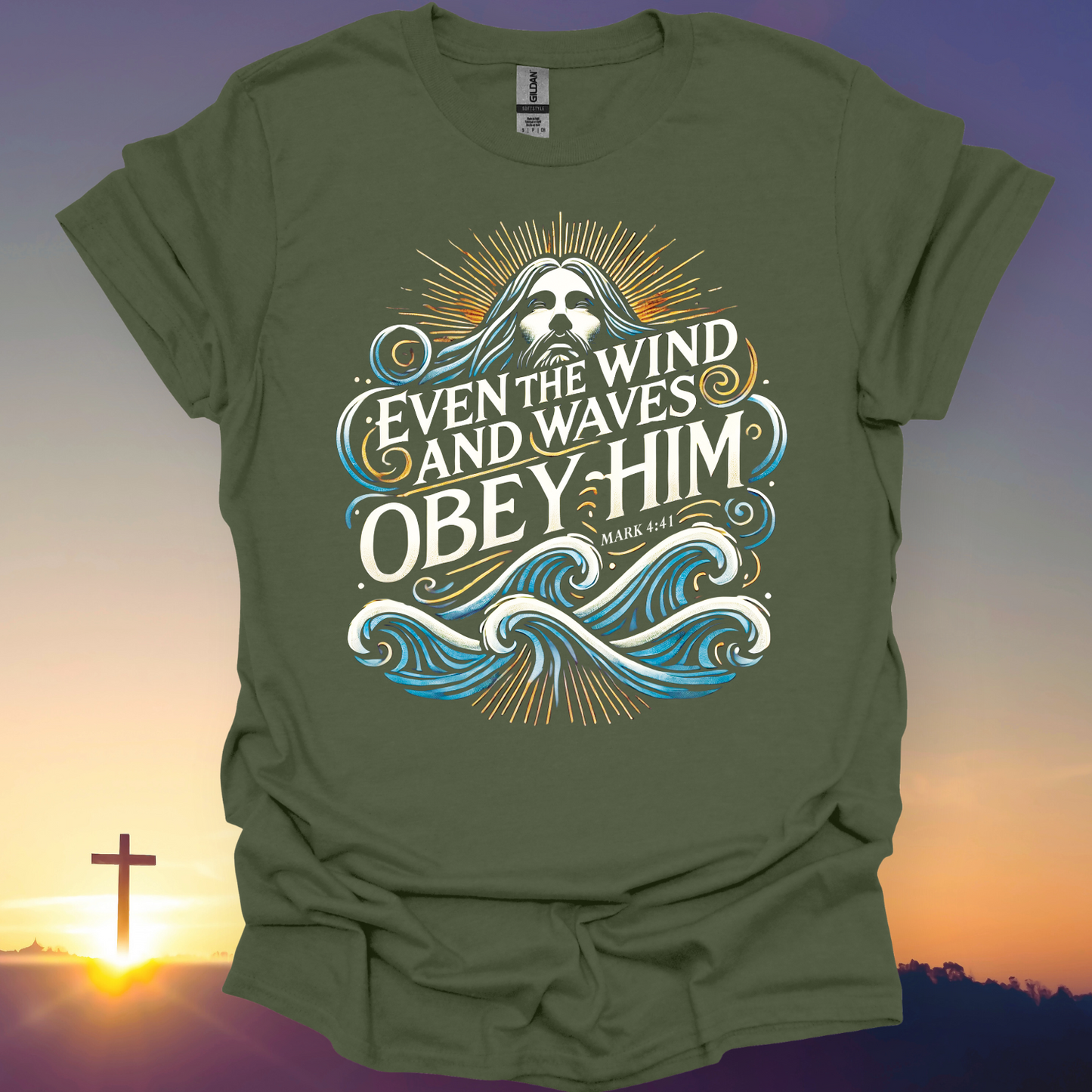 "Even The Wind And Waves Obey Him" T-Shirt
