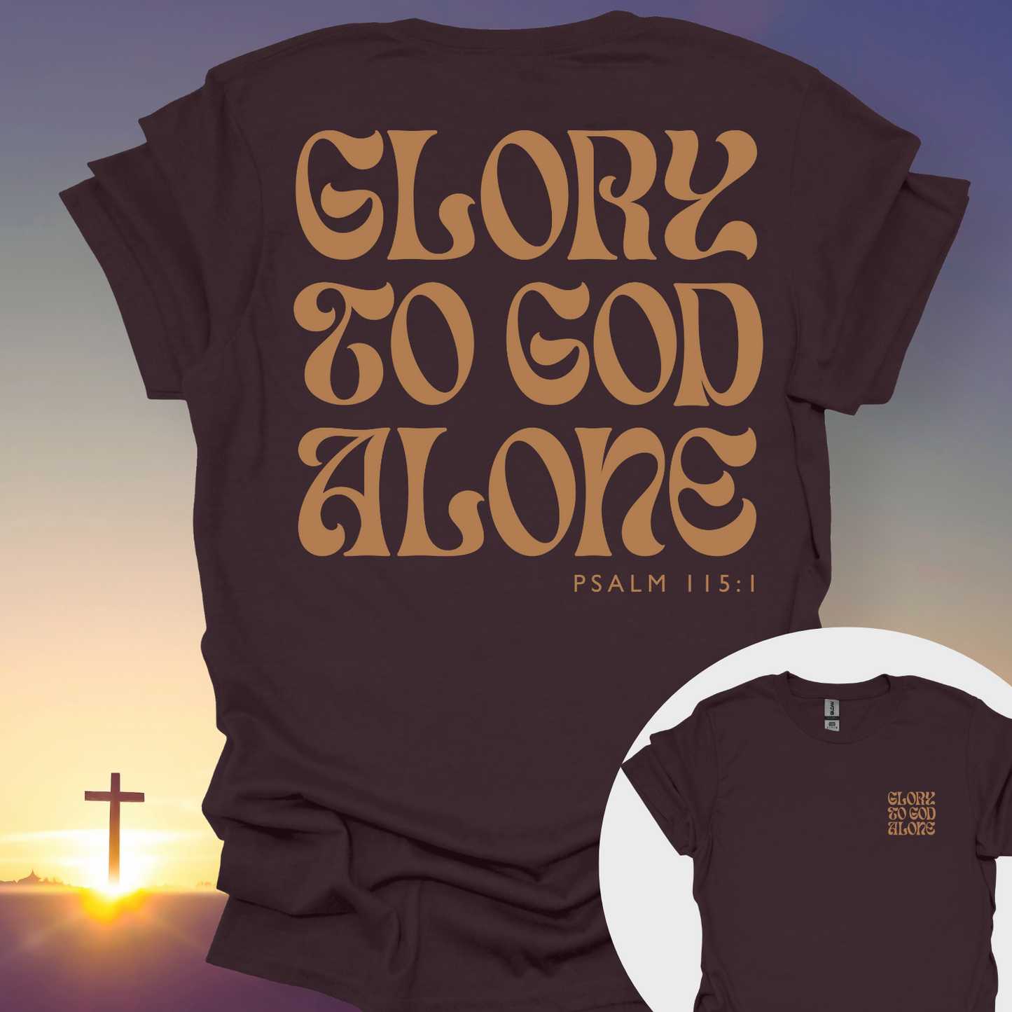 "Glory To God Alone" T-Shirt (Front and Back Print)
