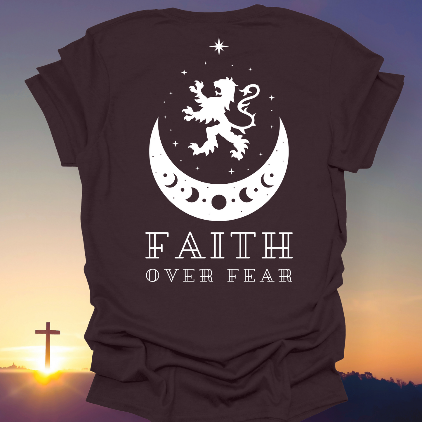 "Faith Over Fear" T-Shirt (Back Print Only)