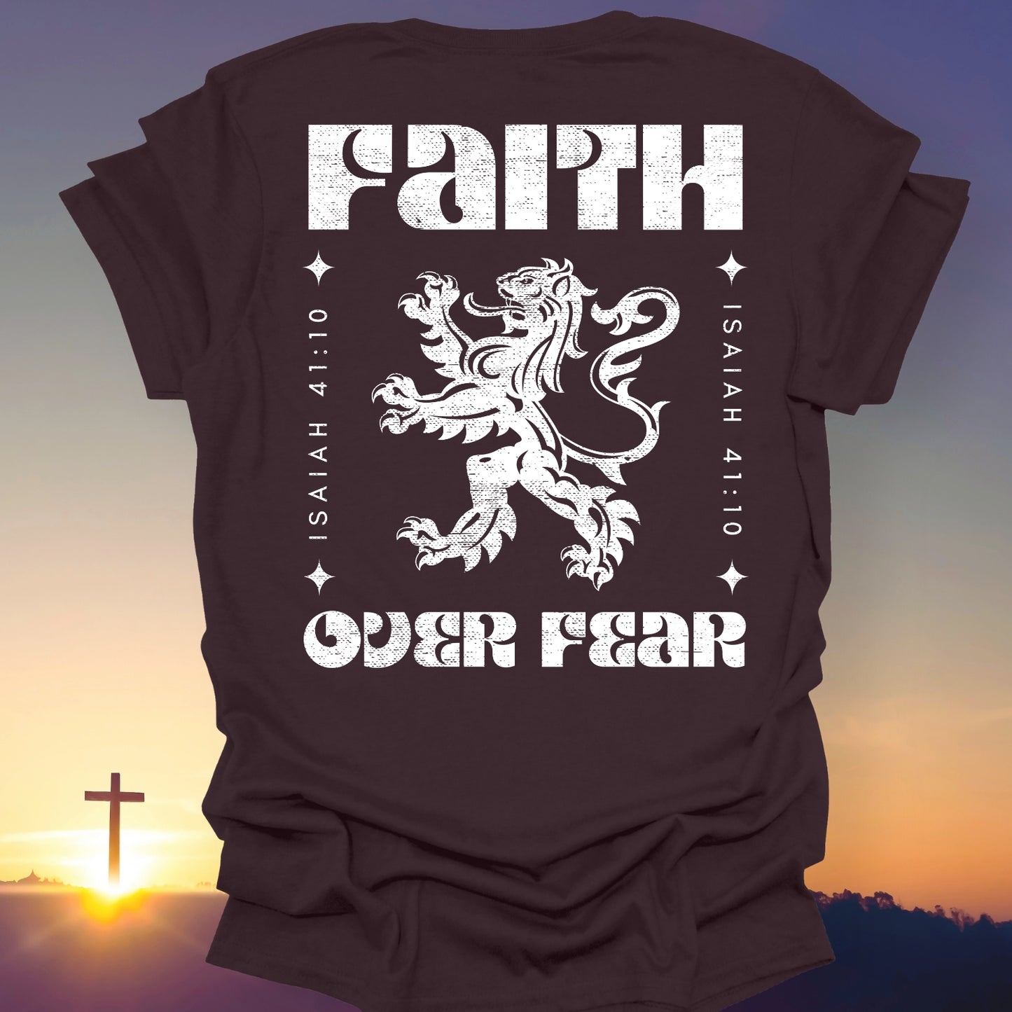 "Faith Over Fear" T-Shirt (Back Print Only)