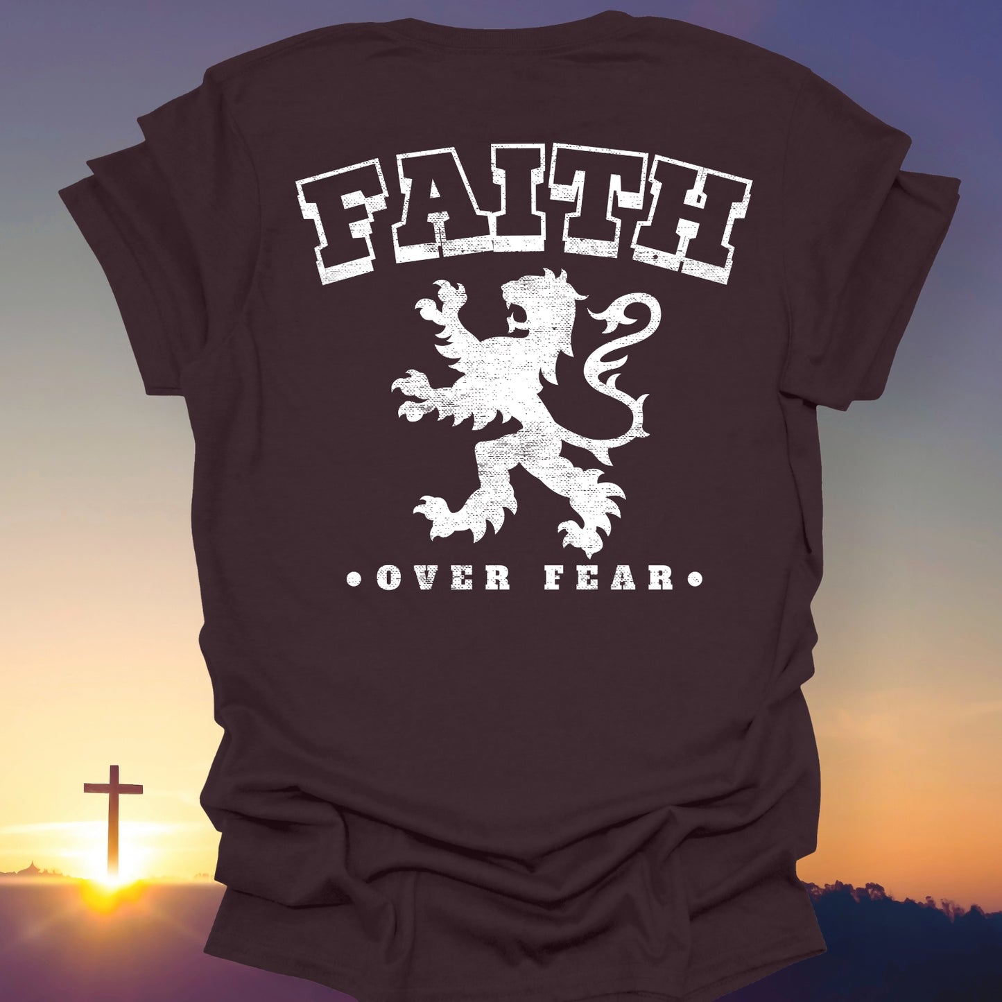 "Faith Over Fear" T-Shirt (Back Print Only)