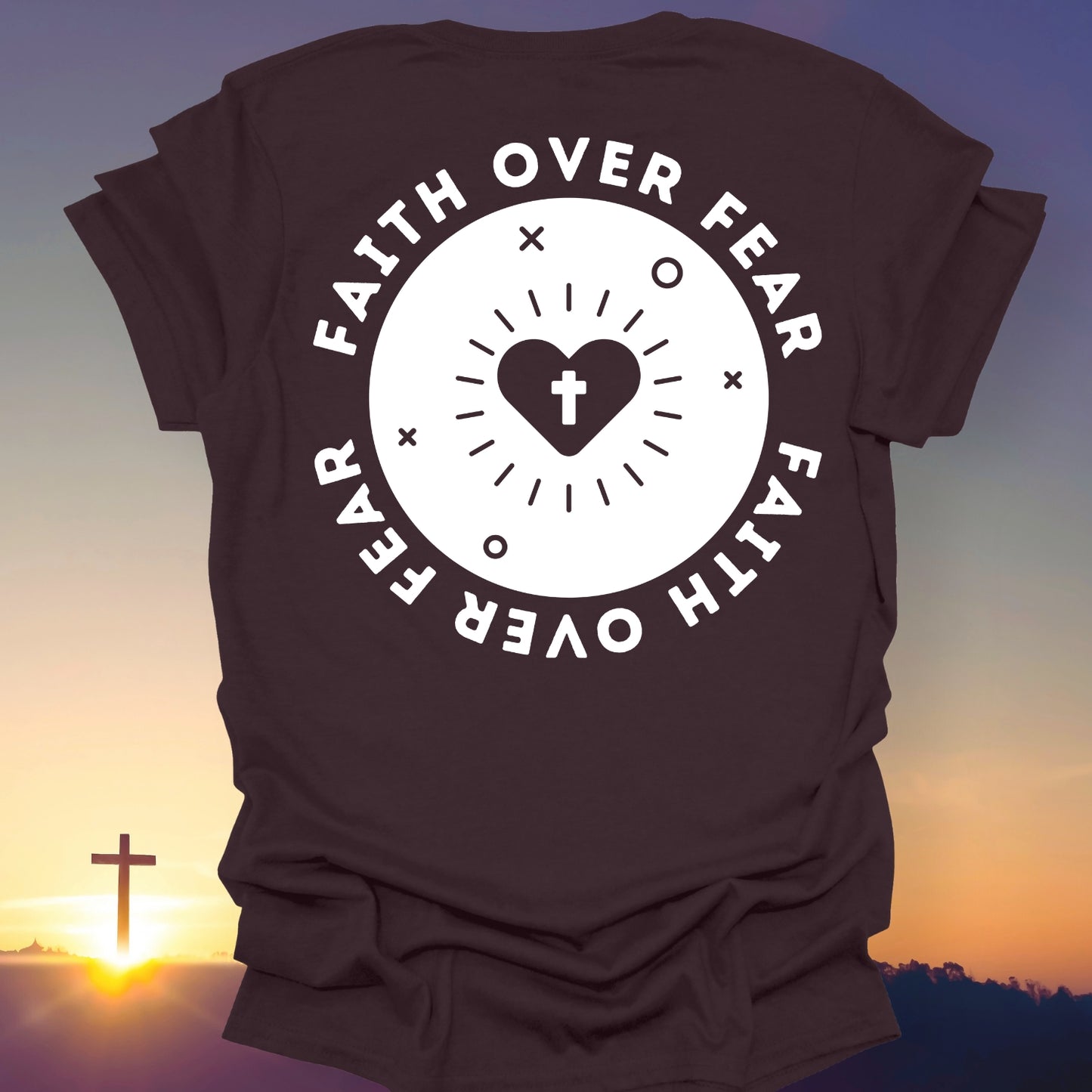 "Faith Over Fear" T-Shirt (Back Print Only)