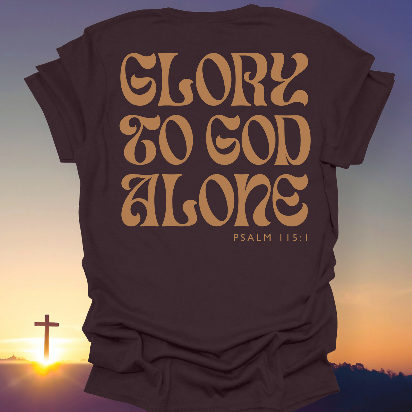 "Glory To God Alone" T-Shirt (Back Print Only)