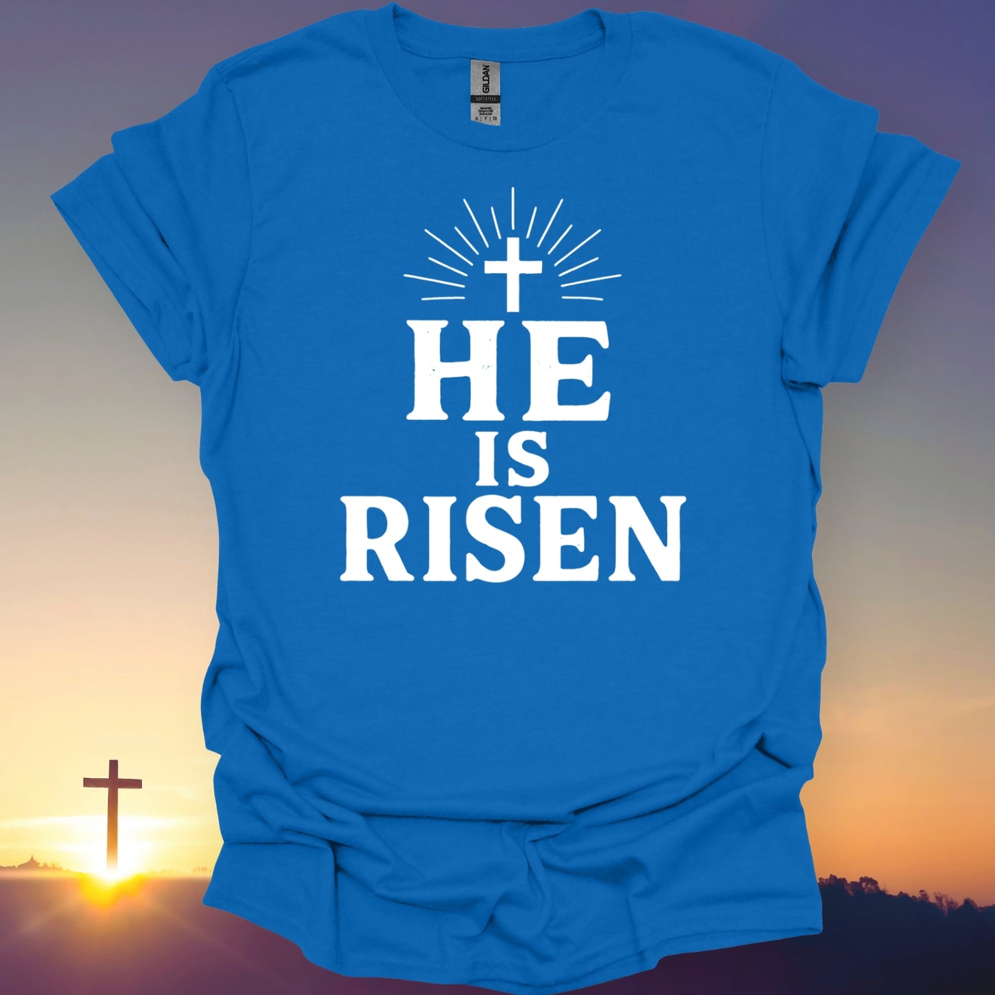 "He Is Risen" T-Shirt