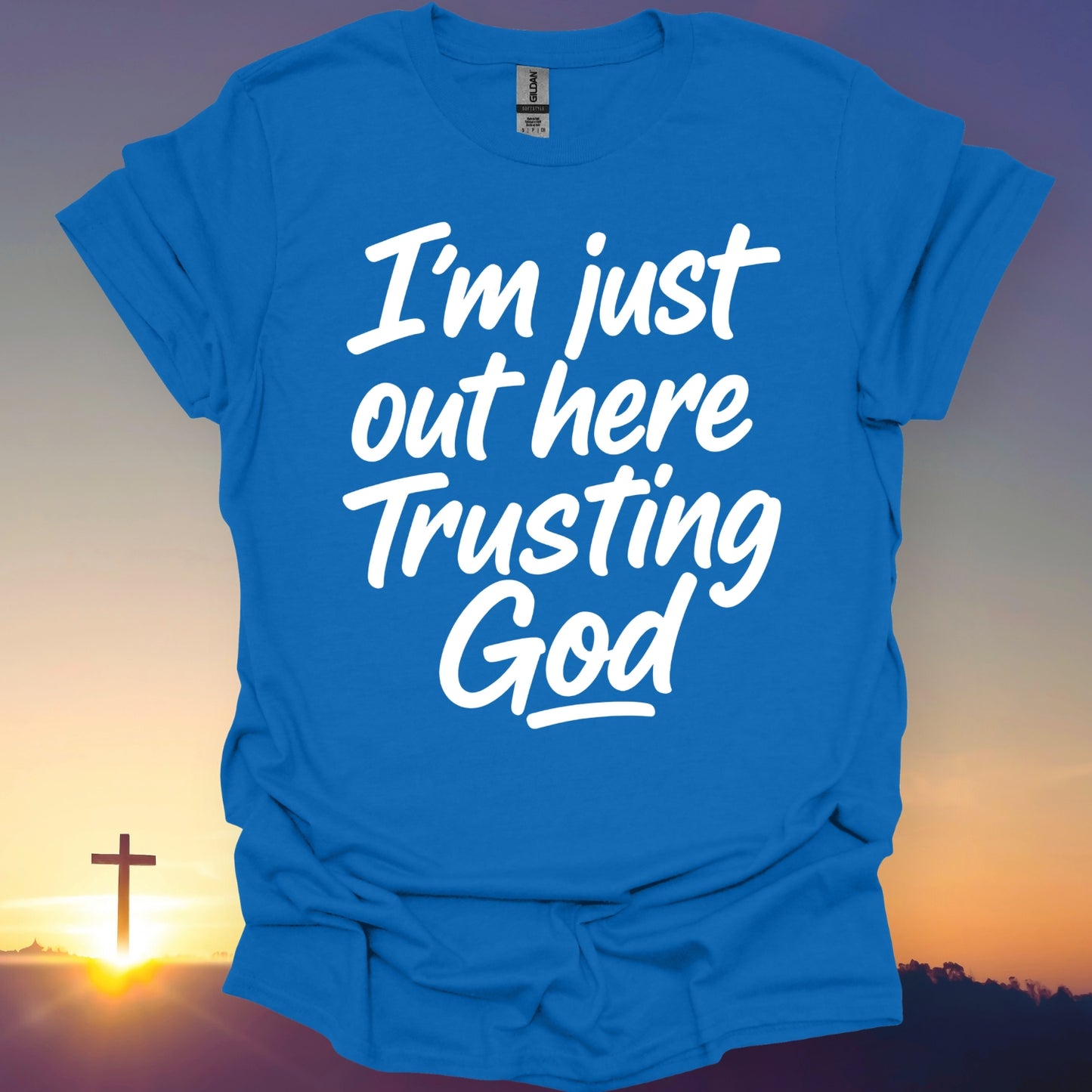 "Trusting God" T-Shirt