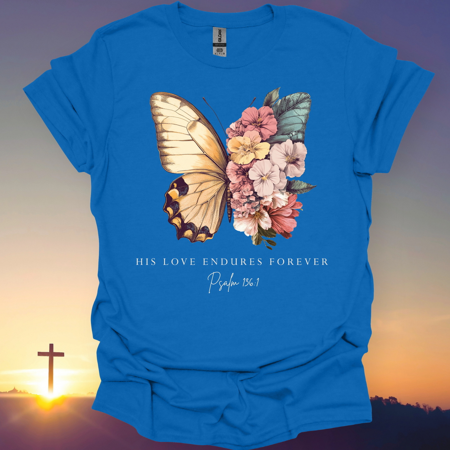 "His Love Endures Forever" T-Shirt