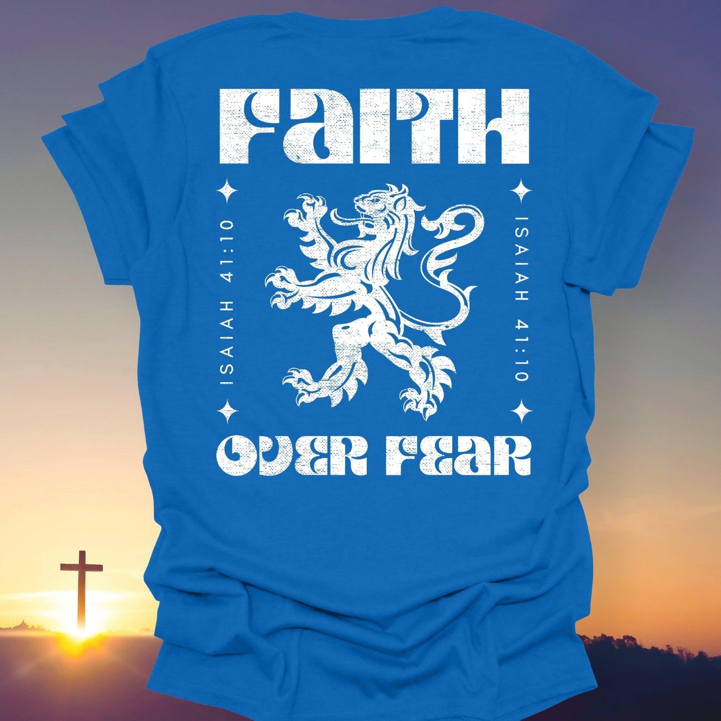 "Faith Over Fear" T-Shirt (Back Print Only)