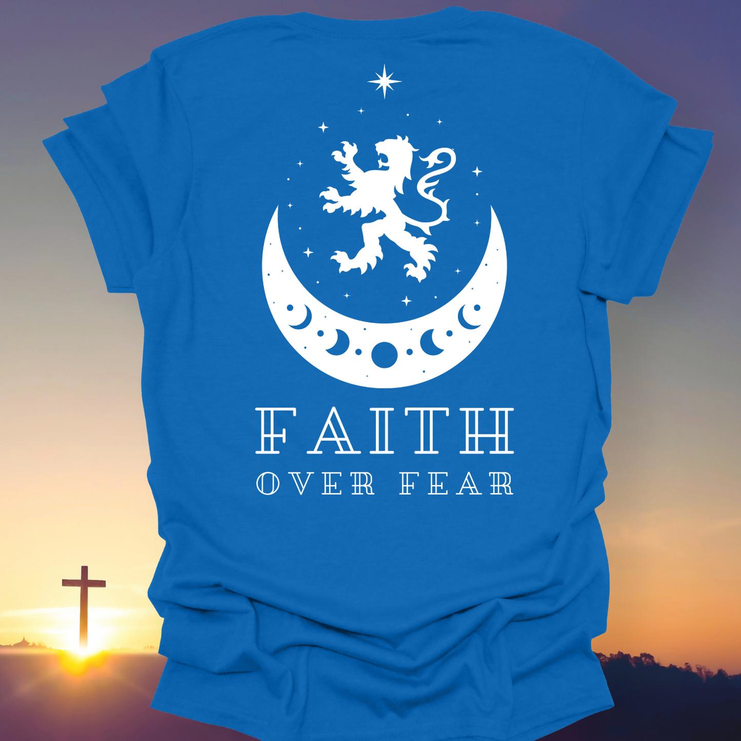 "Faith Over Fear" T-Shirt (Back Print Only)