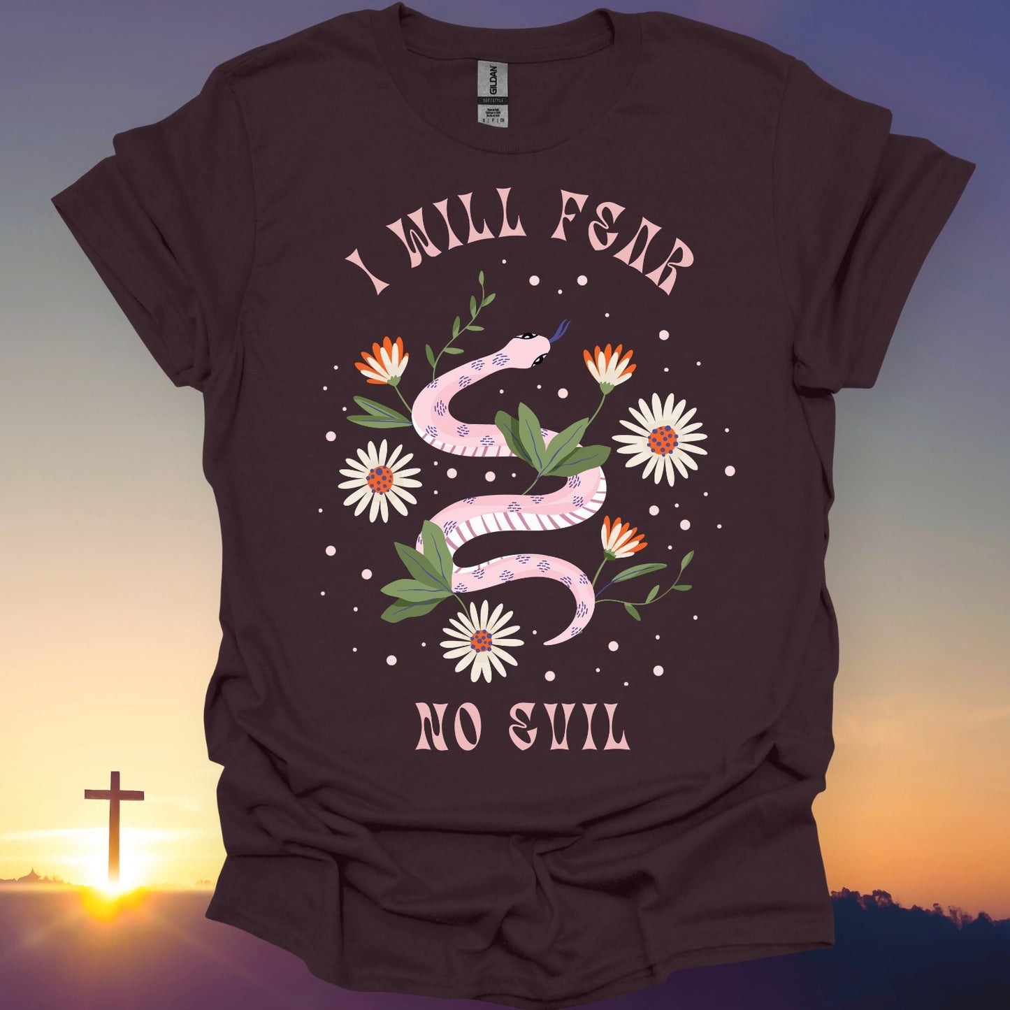 "I Will Fear No Evil" T-Shirt