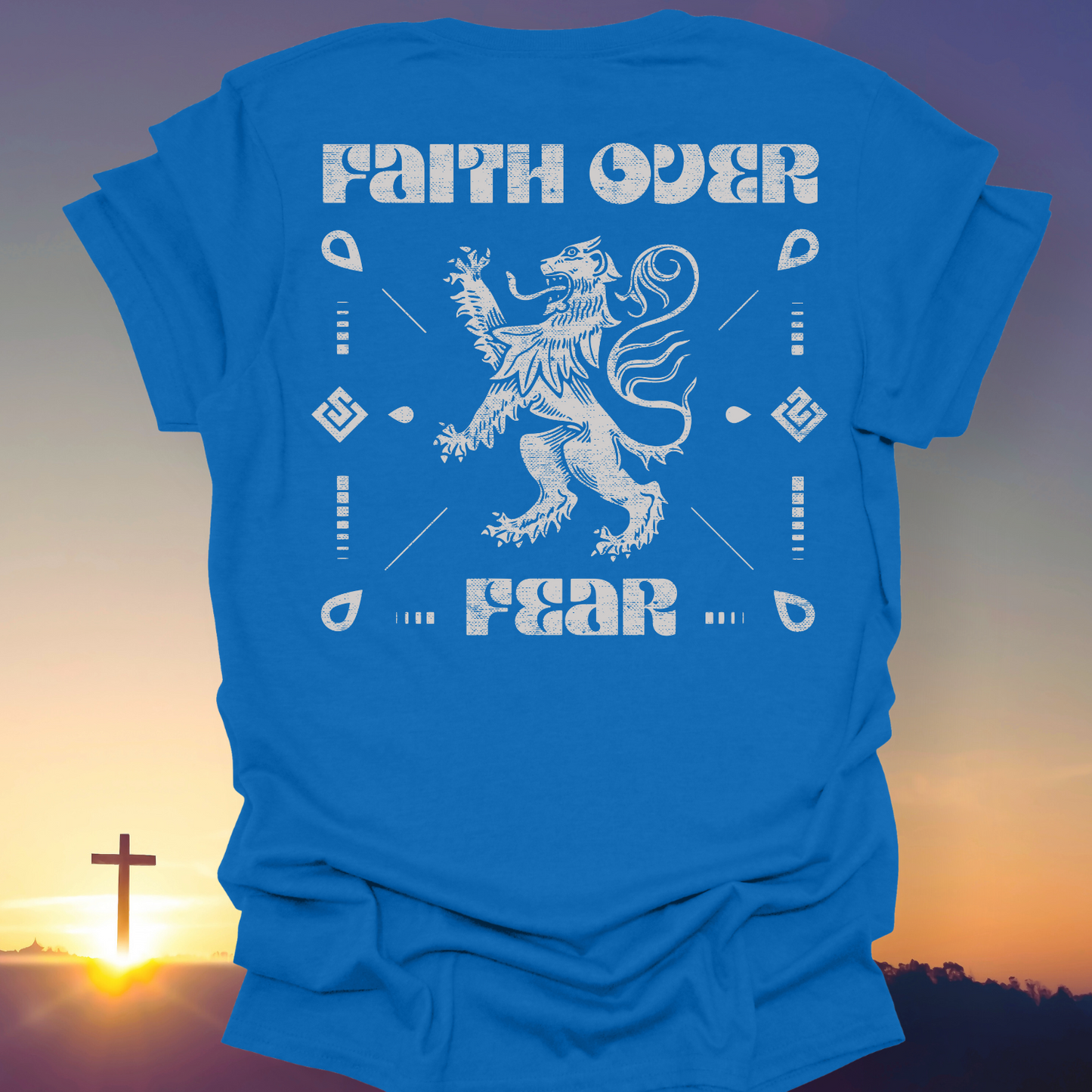"Faith Over Fear" T-Shirt (Back Print Only)