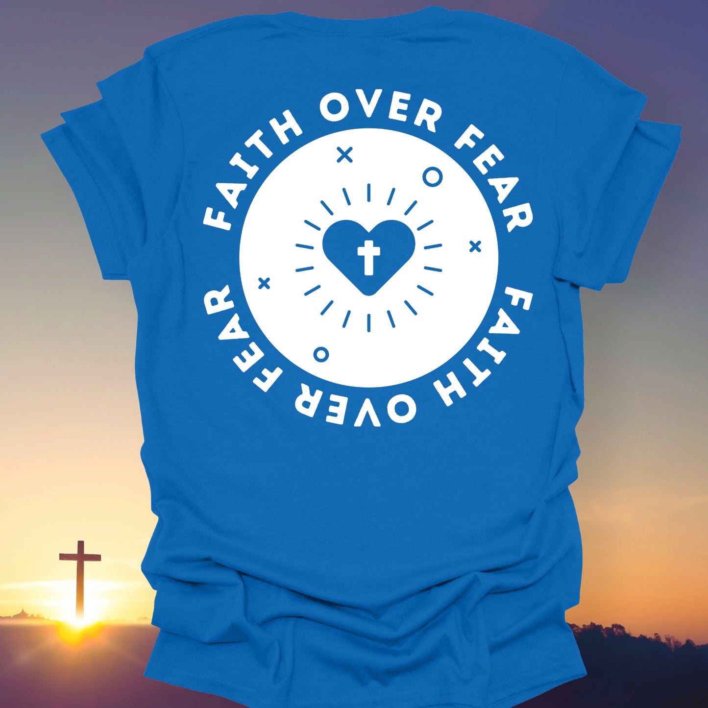 "Faith Over Fear" T-Shirt (Back Print Only)
