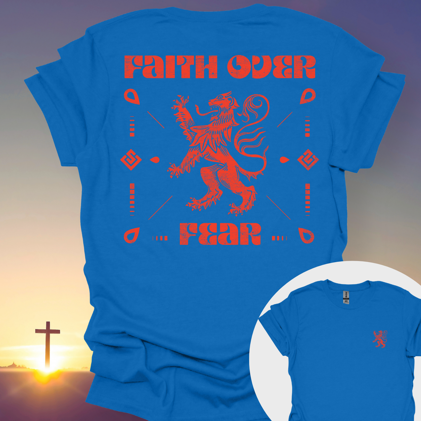 "Faith Over Fear" T-Shirt (Front and Back Print)