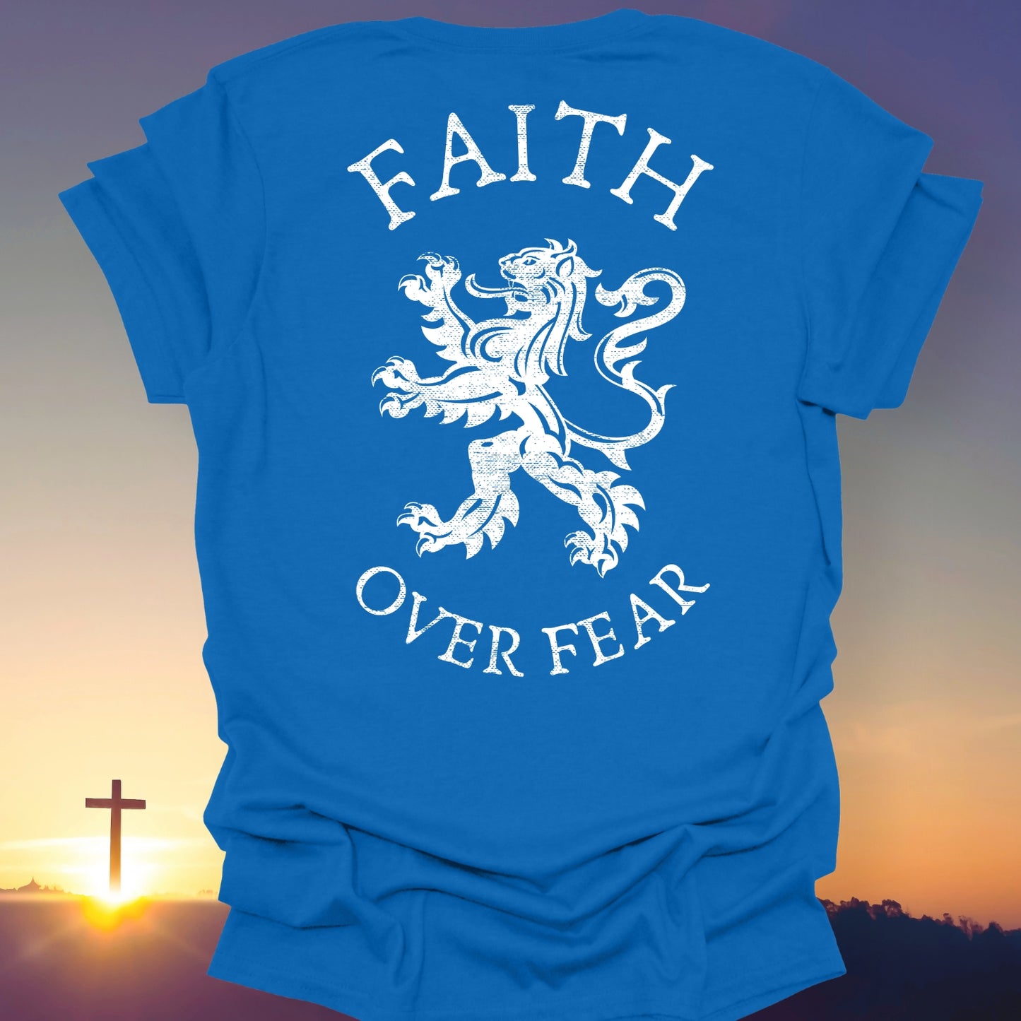 "Faith Over Fear" T-Shirt (Back Print Only)