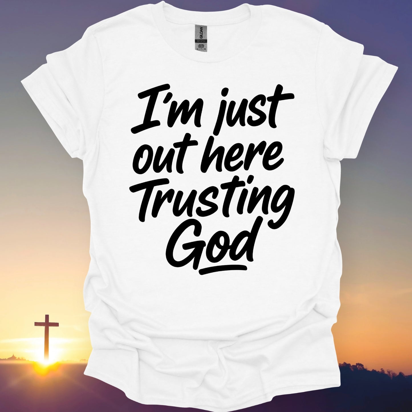 "Trusting God" T-Shirt