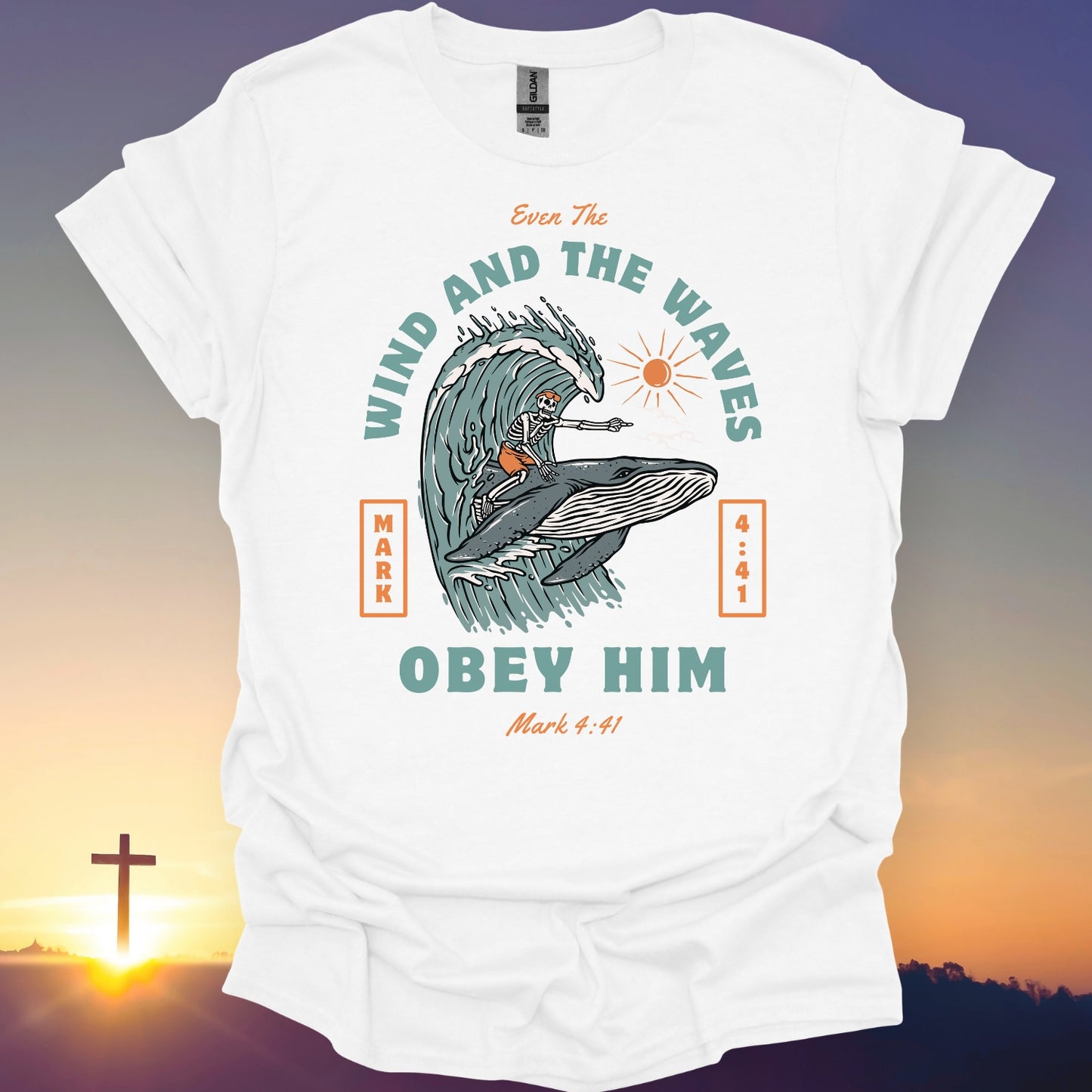 "Even The Wind And The Waves Obey Him" T-Shirt