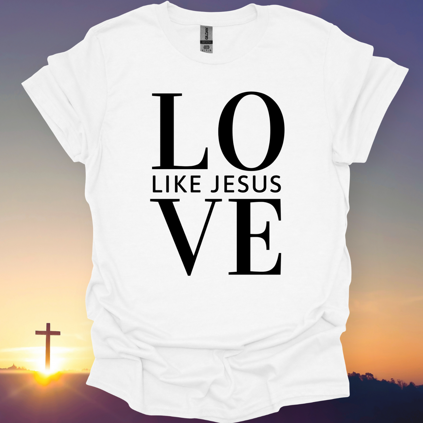 "Love Like Jesus" T-Shirt