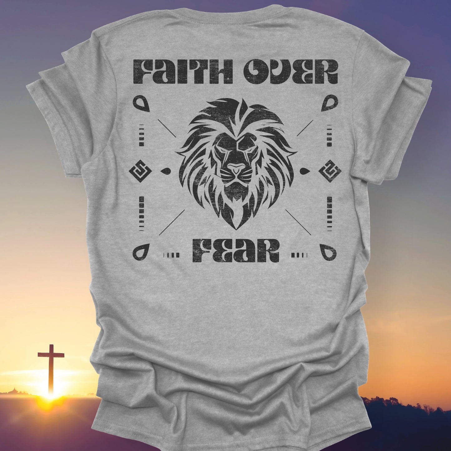 "Faith Over Fear" T-Shirt (Back Print Only)
