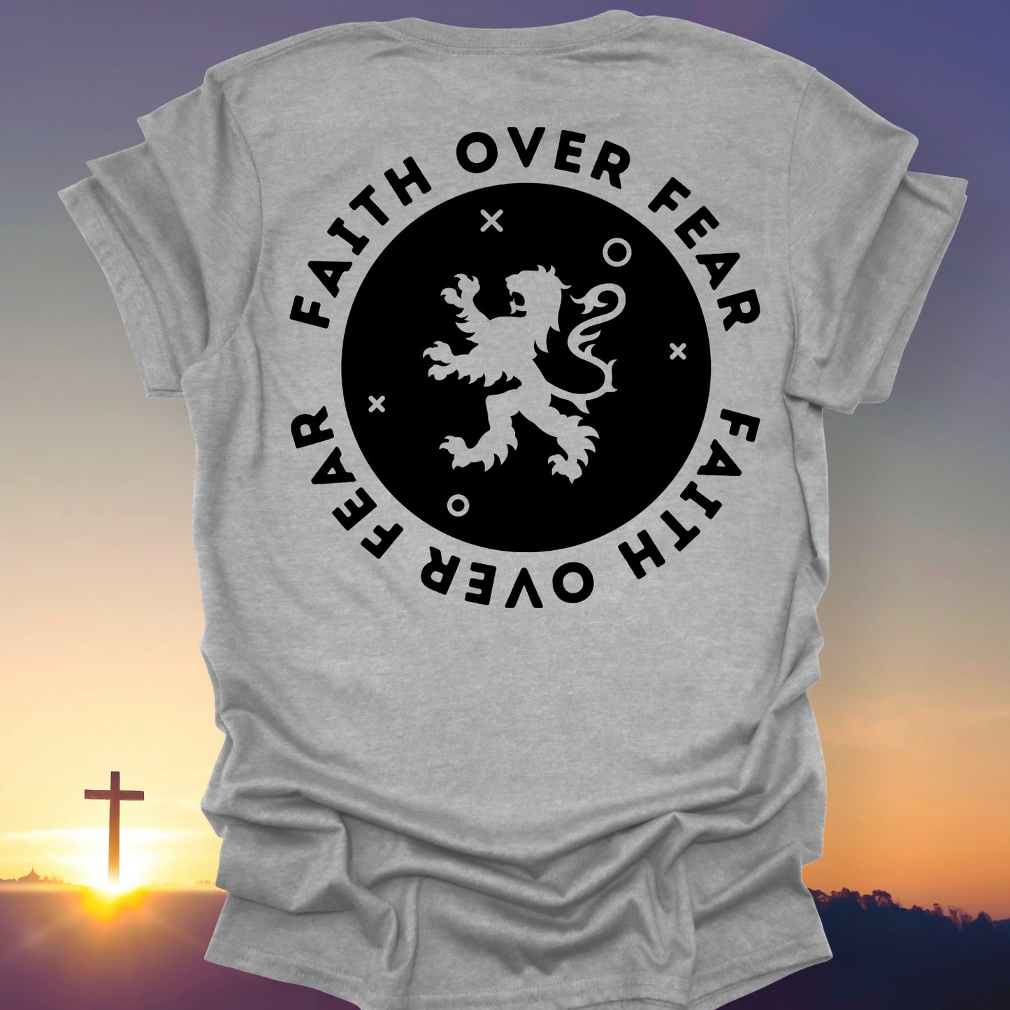 "Faith Over Fear" T-Shirt (Back Print Only)