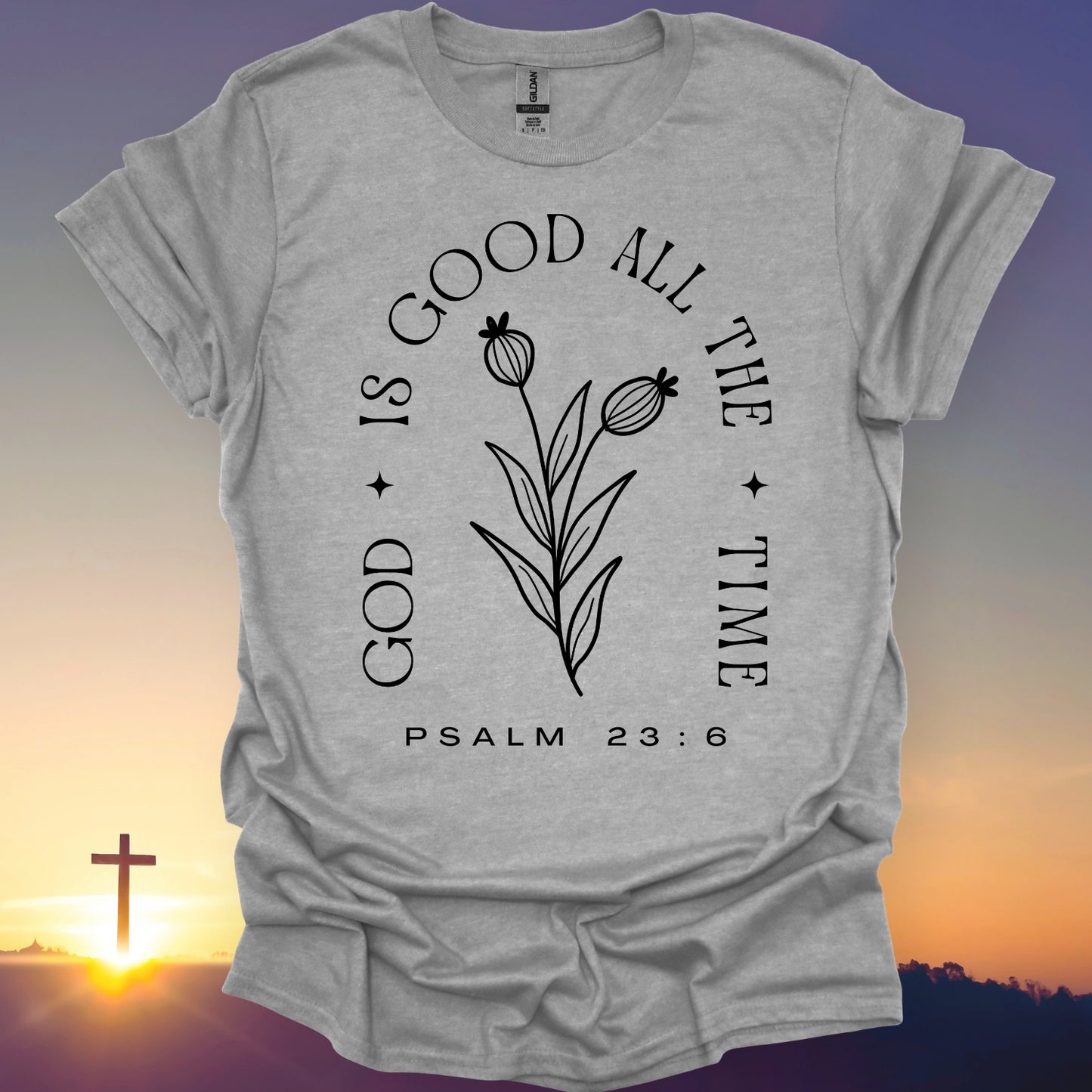 "God Is Good" T-Shirt