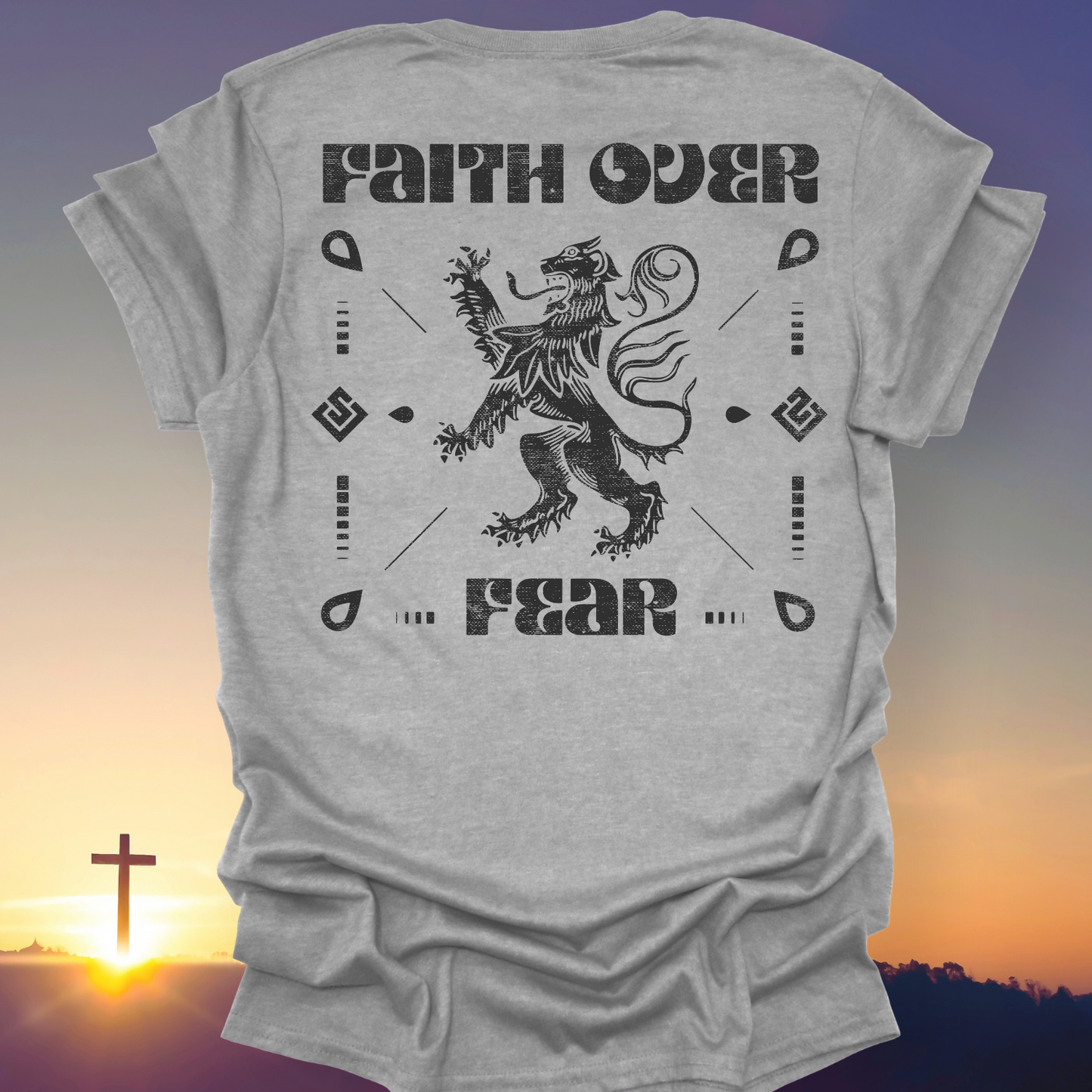 "Faith Over Fear" T-Shirt (Back Print Only)