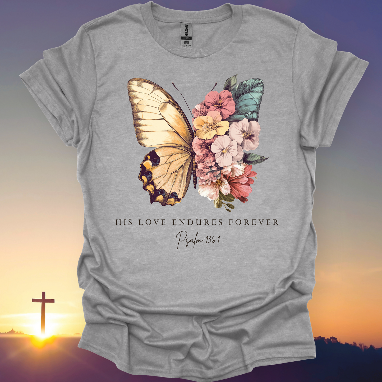 "His Love Endures Forever" T-Shirt