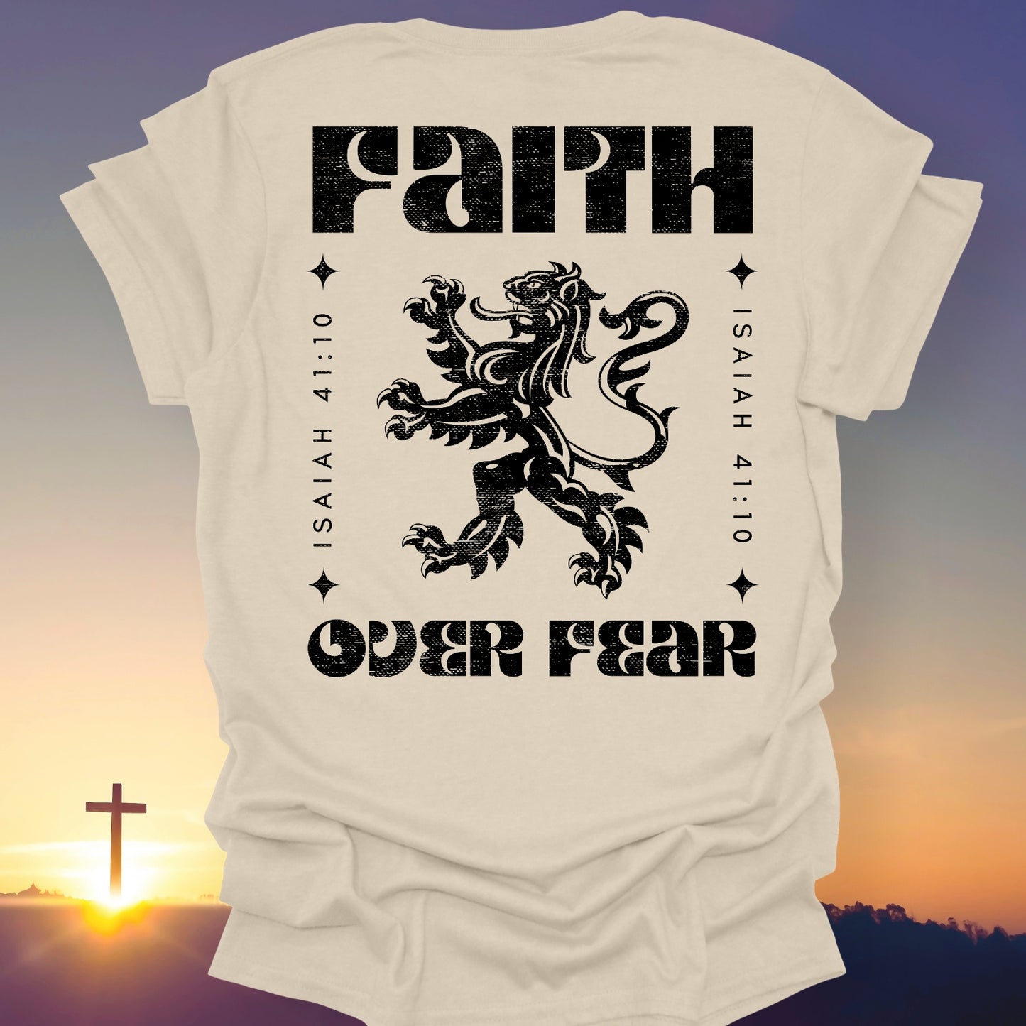 "Faith Over Fear" T-Shirt (Back Print Only)