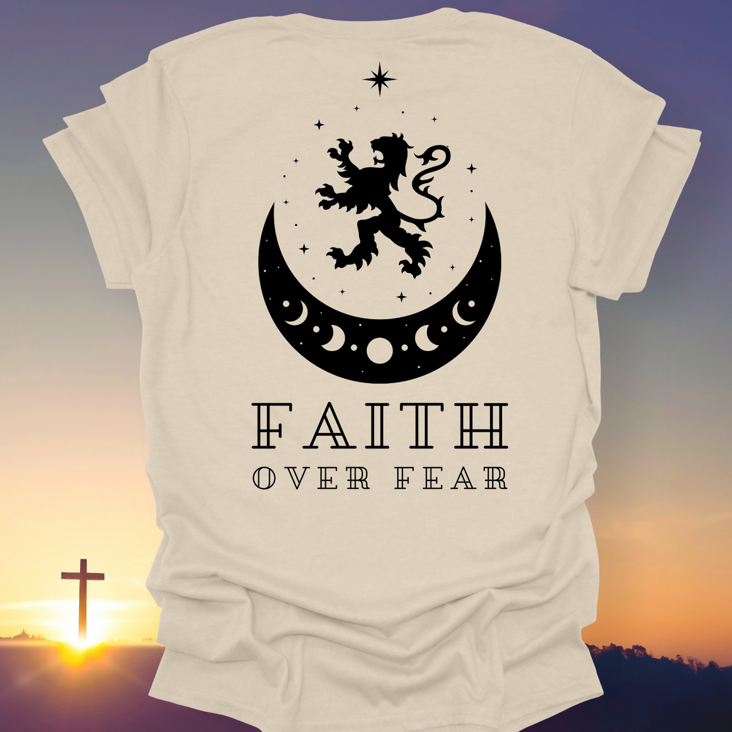 "Faith Over Fear" T-Shirt (Back Print Only)