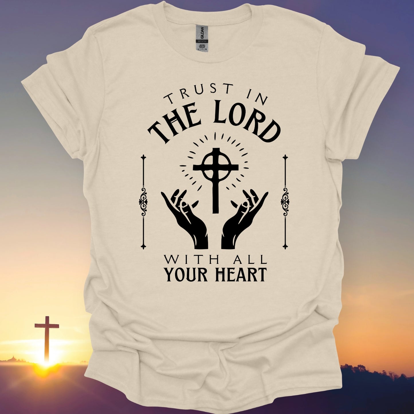"Trust In The Lord" T-Shirt