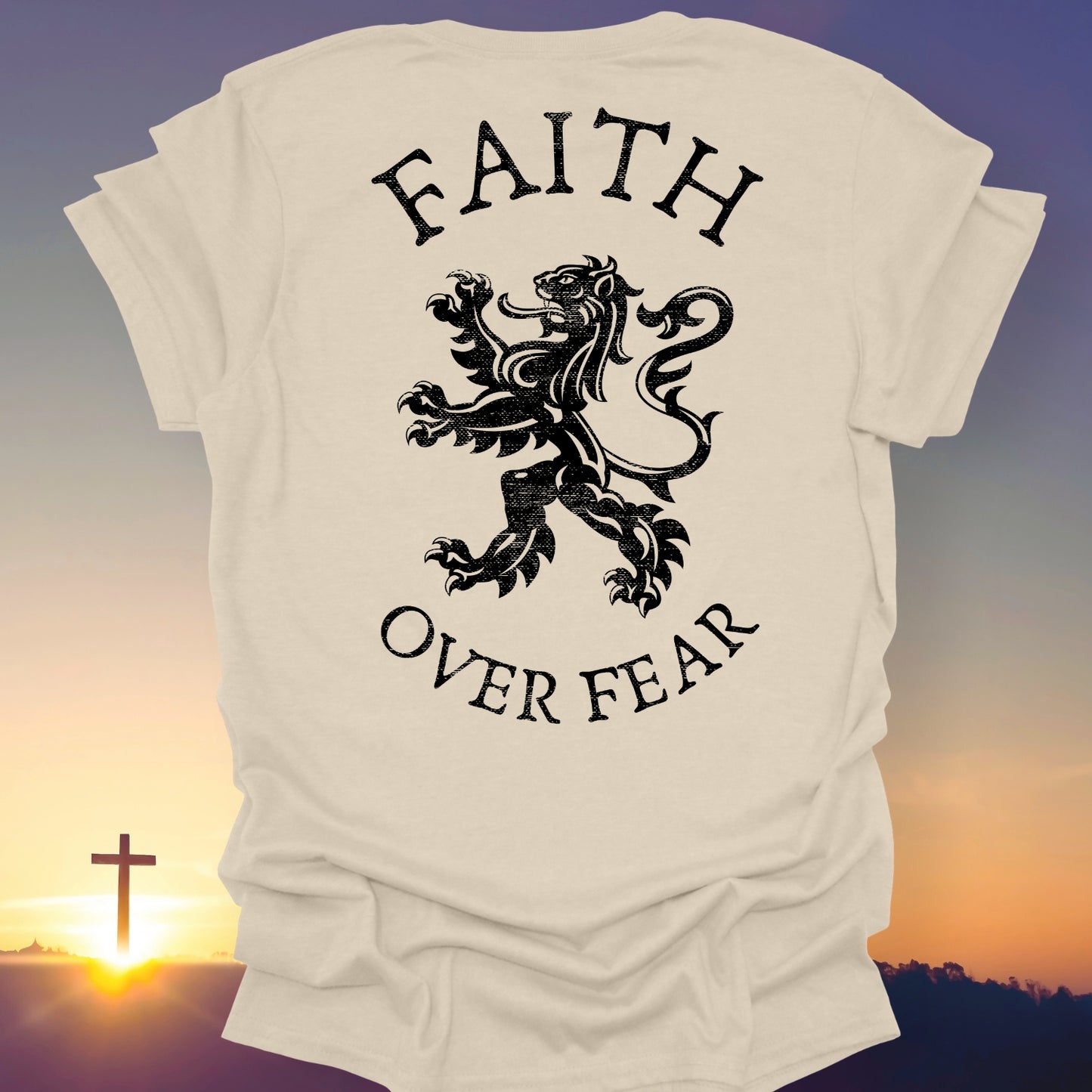 "Faith Over Fear" T-Shirt (Back Print Only)