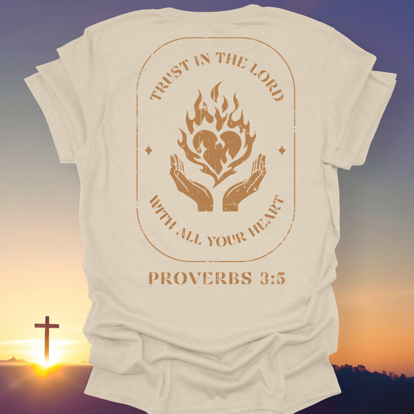 "Trust In The Lord" T-Shirt (Back Print Only)