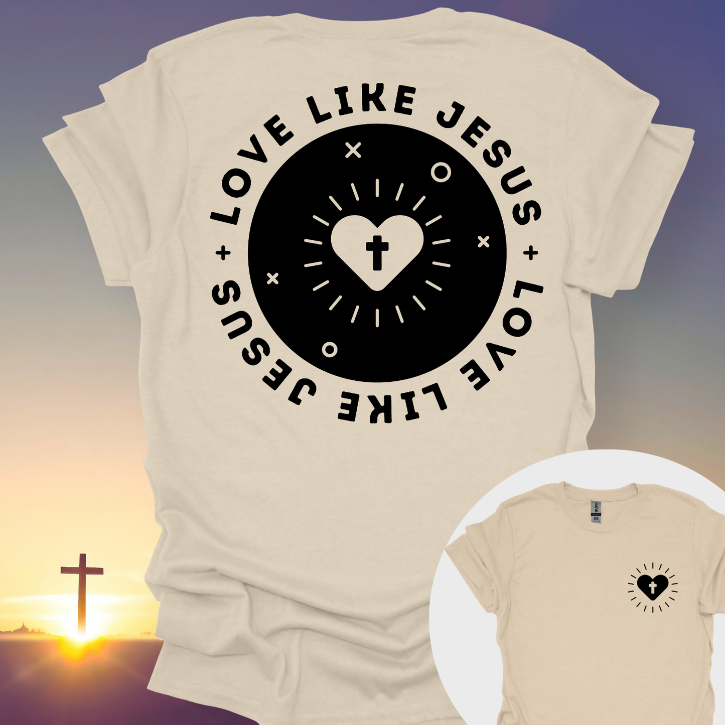 "Love Like Jesus" T-Shirt (Front and Back Print)