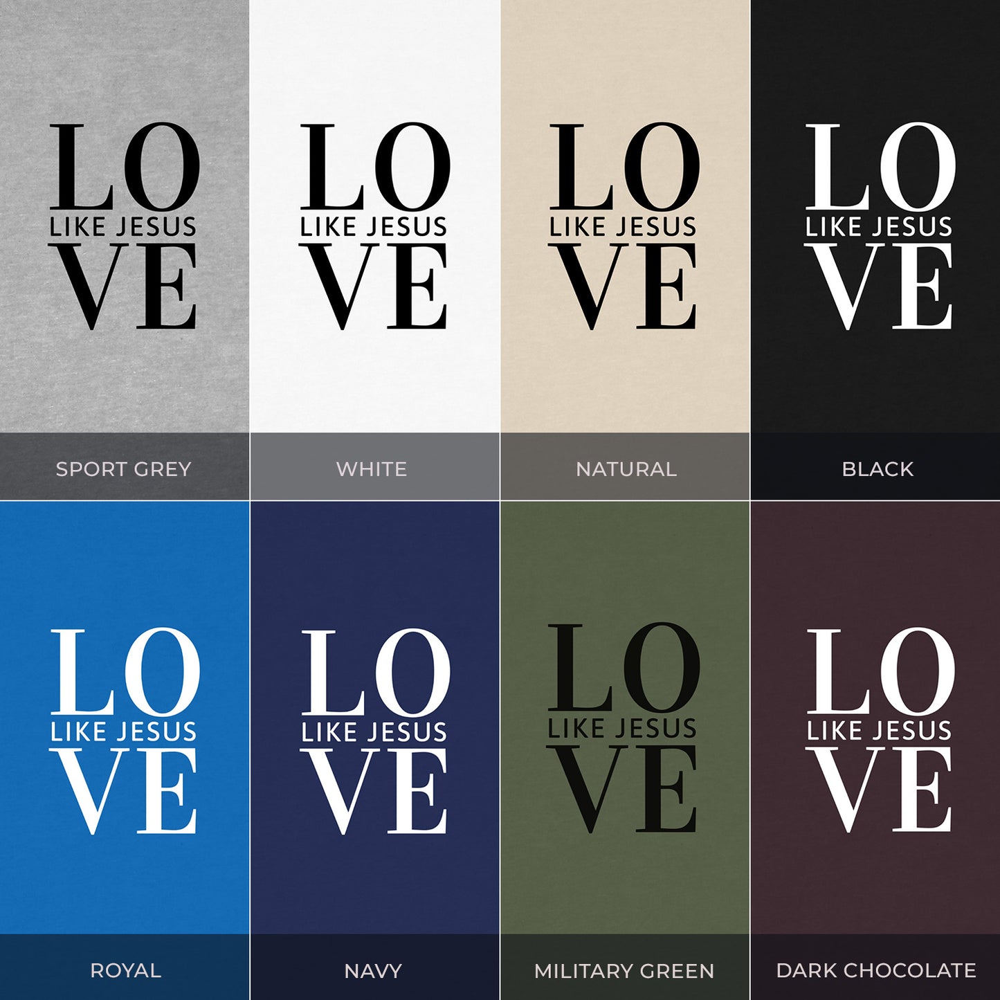"Love Like Jesus" T-Shirt