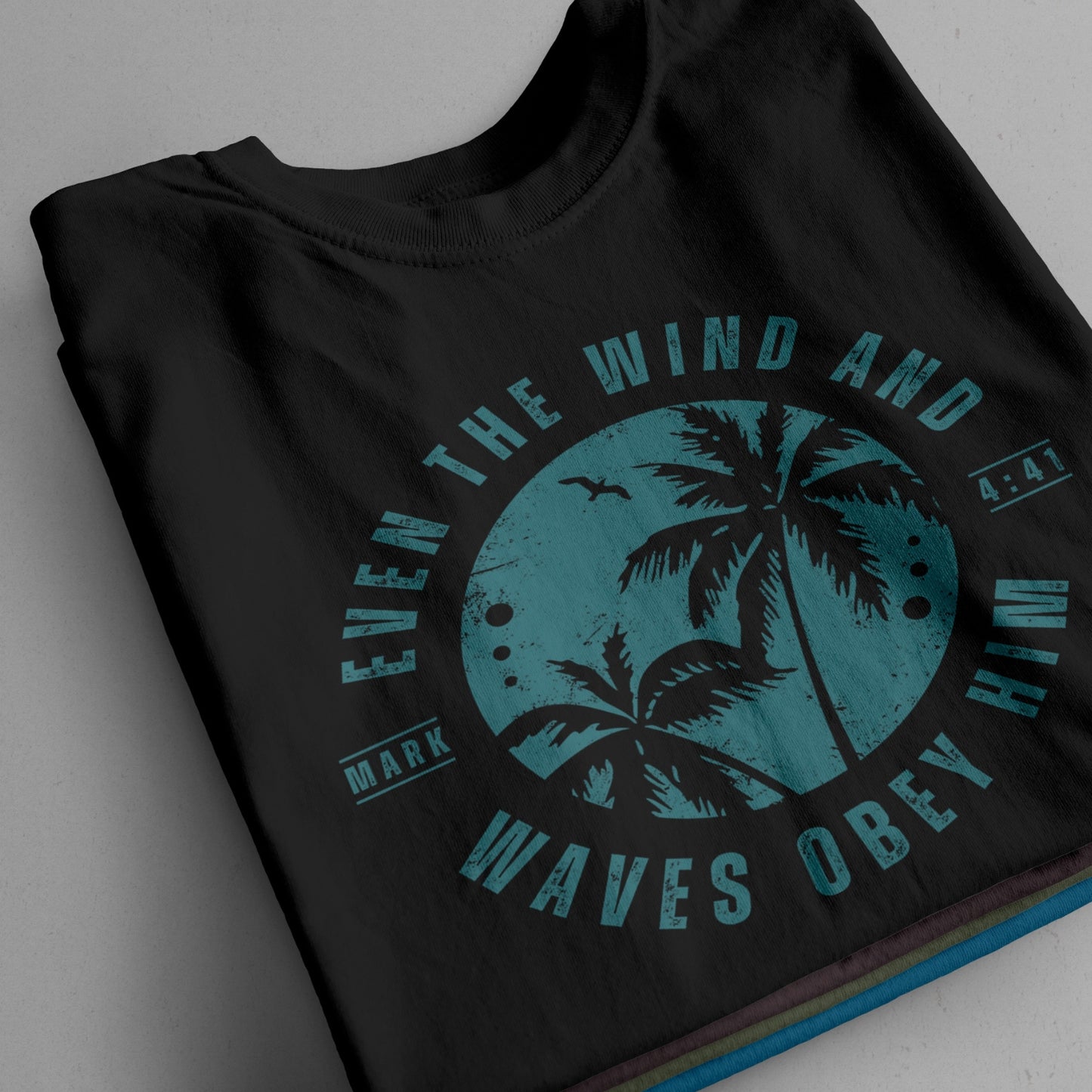 "Even The Wind And Waves Obey Him" T-Shirt