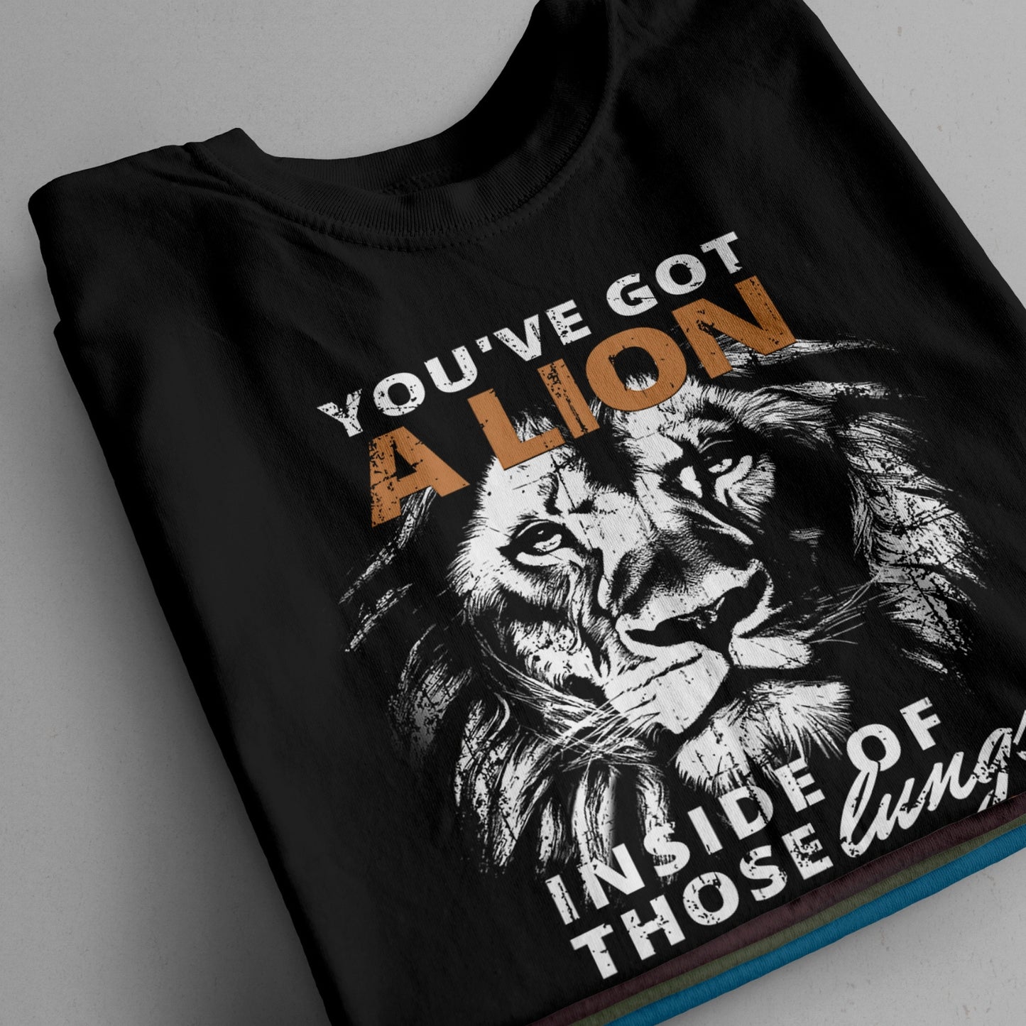 "You've Got A Lion Inside Of Those Lungs" T-Shirt