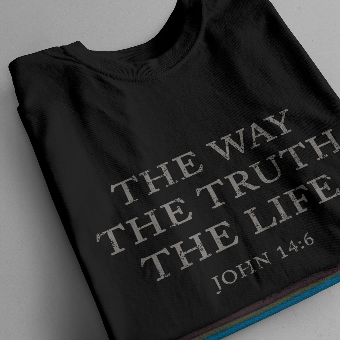 "The Way, The Truth, The Life" T-Shirt